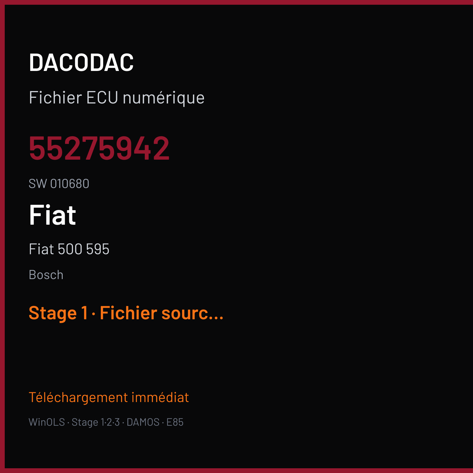 Fiat 500 595 (2016) — Bosch — 55275942 · 010680 — Stage 1
