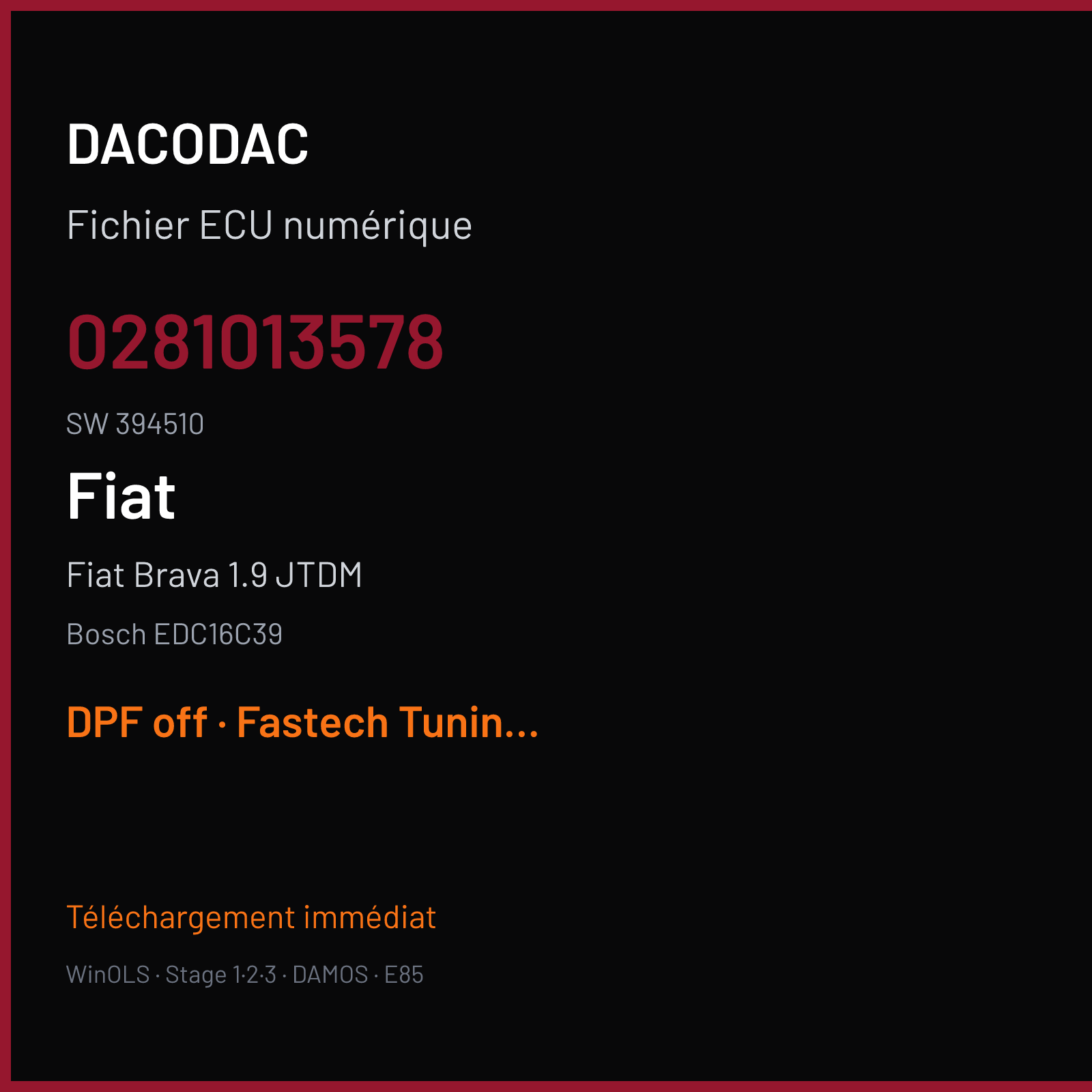 Fiat Brava 1.9 JTDM 150 ch (2008) — Bosch EDC16C39 — 0281013578 · 394510 — DPF off