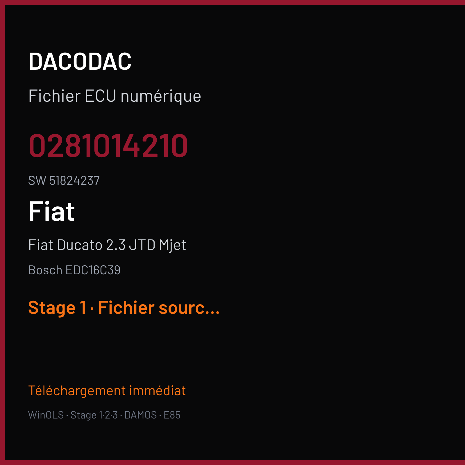 Fiat Ducato 2.3 JTD Mjet 130 ch — Bosch EDC16C39 — 0281014210 · 51824237 · 386378 — Stage 1