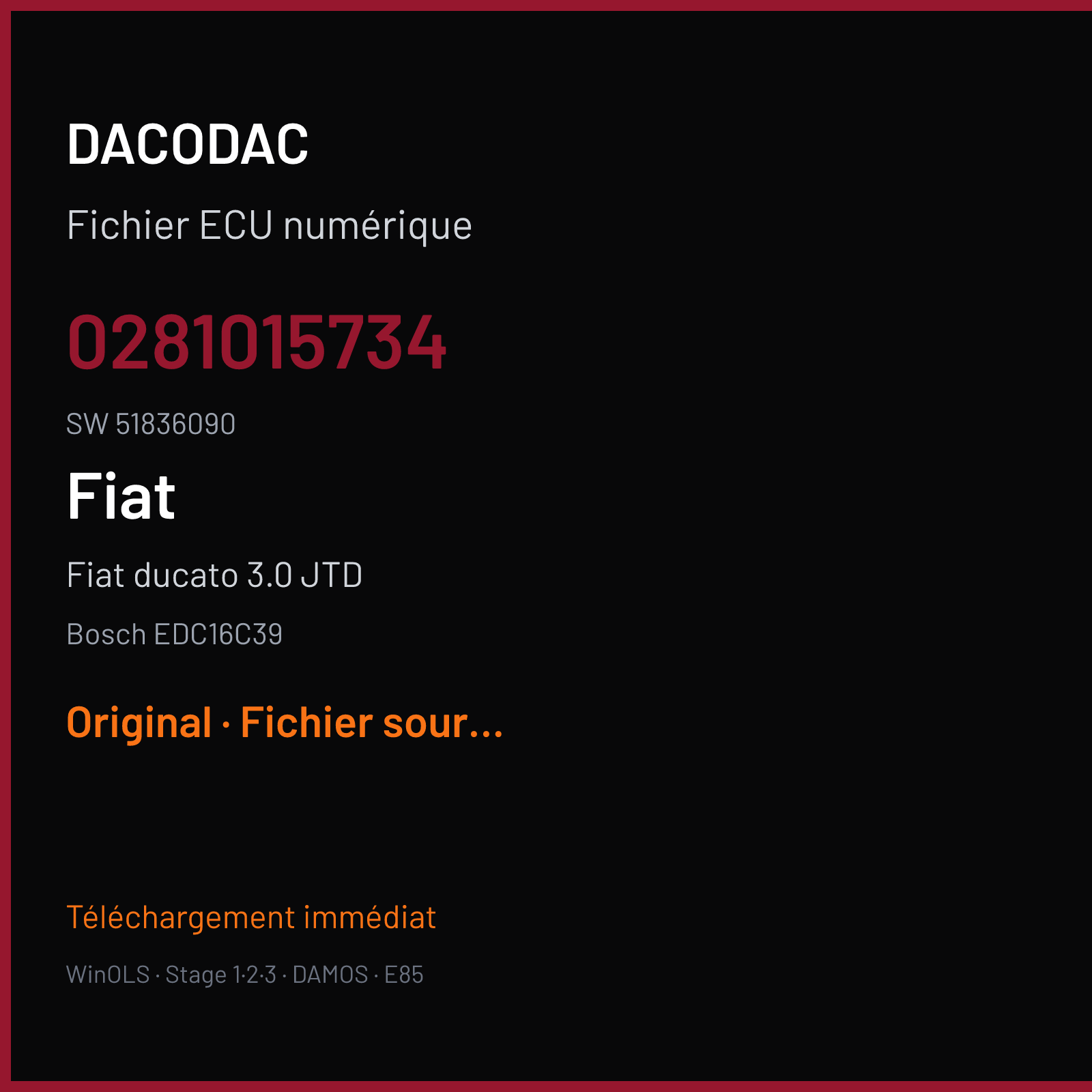 Fiat ducato 3.0 JTD 160 ch — Bosch EDC16C39 — 0281015734 · 51836090 · 1037399693 — Original
