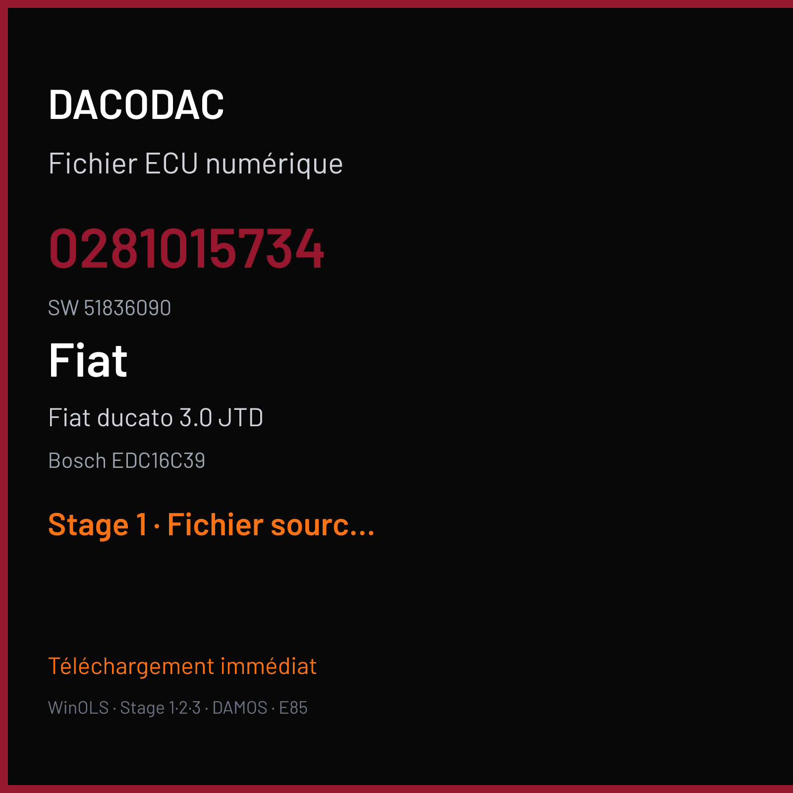 Fiat ducato 3.0 JTD 160 ch — Bosch EDC16C39 — 0281015734 · 51836090 · 1037399693 — Stage 1