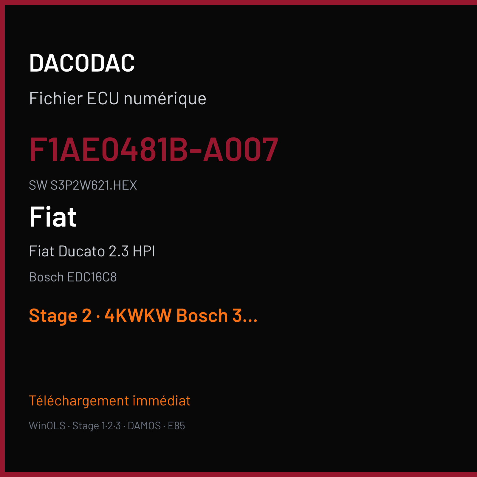 Fiat Ducato 2.3 HPI 116 ch (2004) — Bosch EDC16C8 — F1AE0481B-A007 · S3P2W621.HEX · 370676 — Stage 2