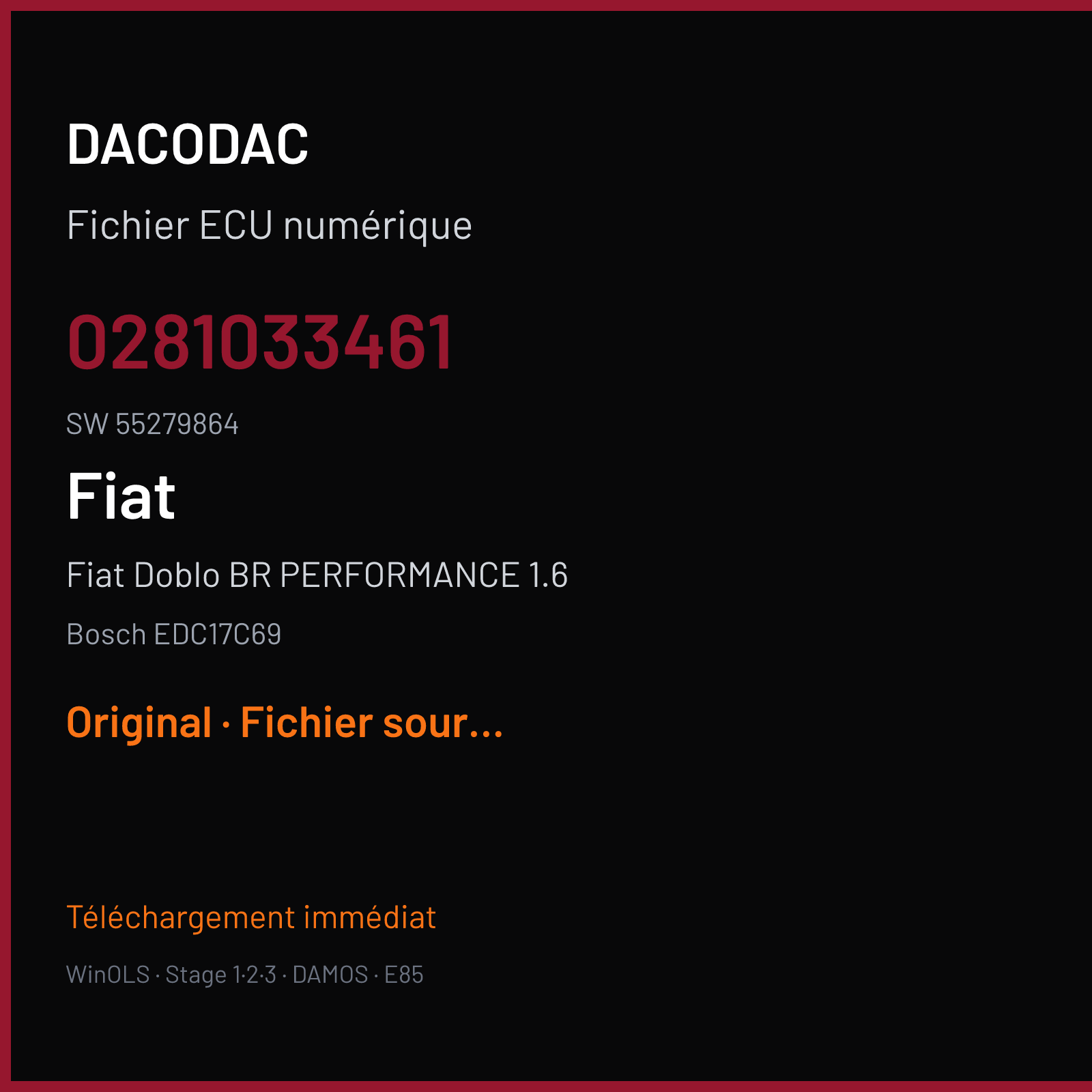 Fiat Doblo BR PERFORMANCE 1.6 105 ch (2015) — Bosch EDC17C69 — 0281033461 · 55279864 · 561438 — Original