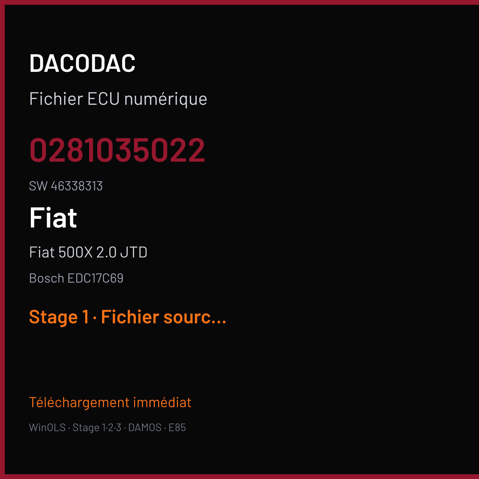 Fiat 500X 2.0 JTD 150 ch (2018) — Bosch EDC17C69 — 0281035022 · 46338313 · 52108813 52136888 042301 — Stage 1