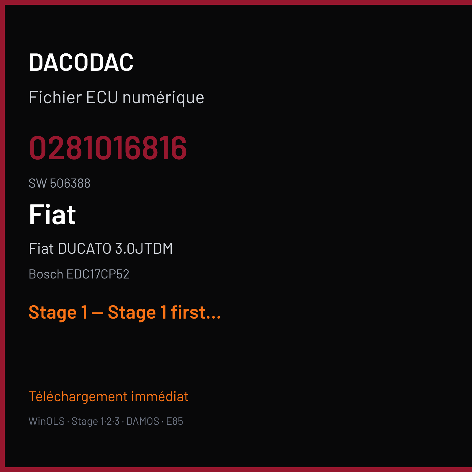 Fiat DUCATO 3.0JTDM (2011) — Bosch EDC17CP52 — 0281016816 · 506388 — Stage 1 — Stage 1 first use