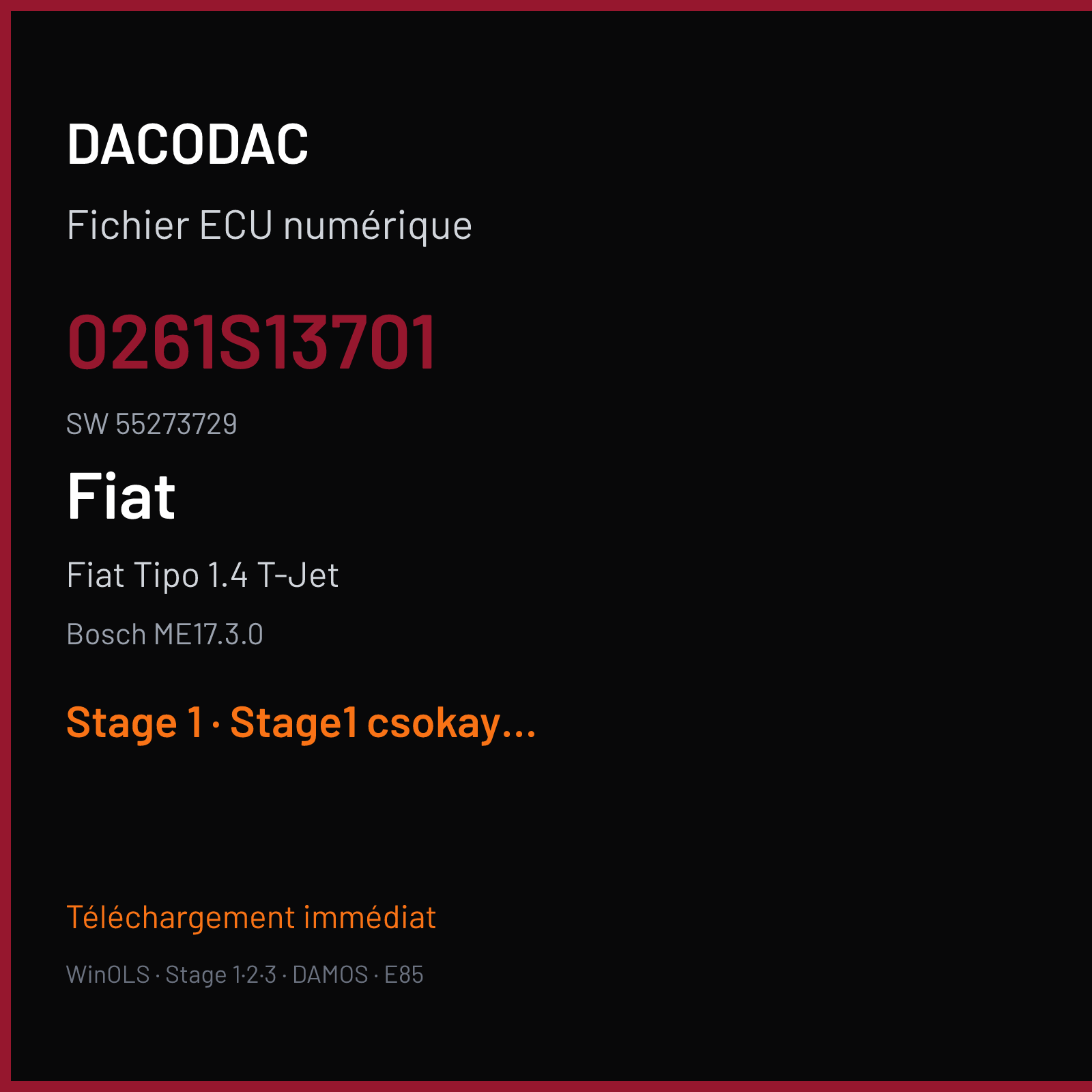 Fiat Tipo 1.4 T-Jet 120 ch (2018) — Bosch ME17.3.0 — 0261S13701 · 55273729 · 10SW014333 173005D0 — Stage 1