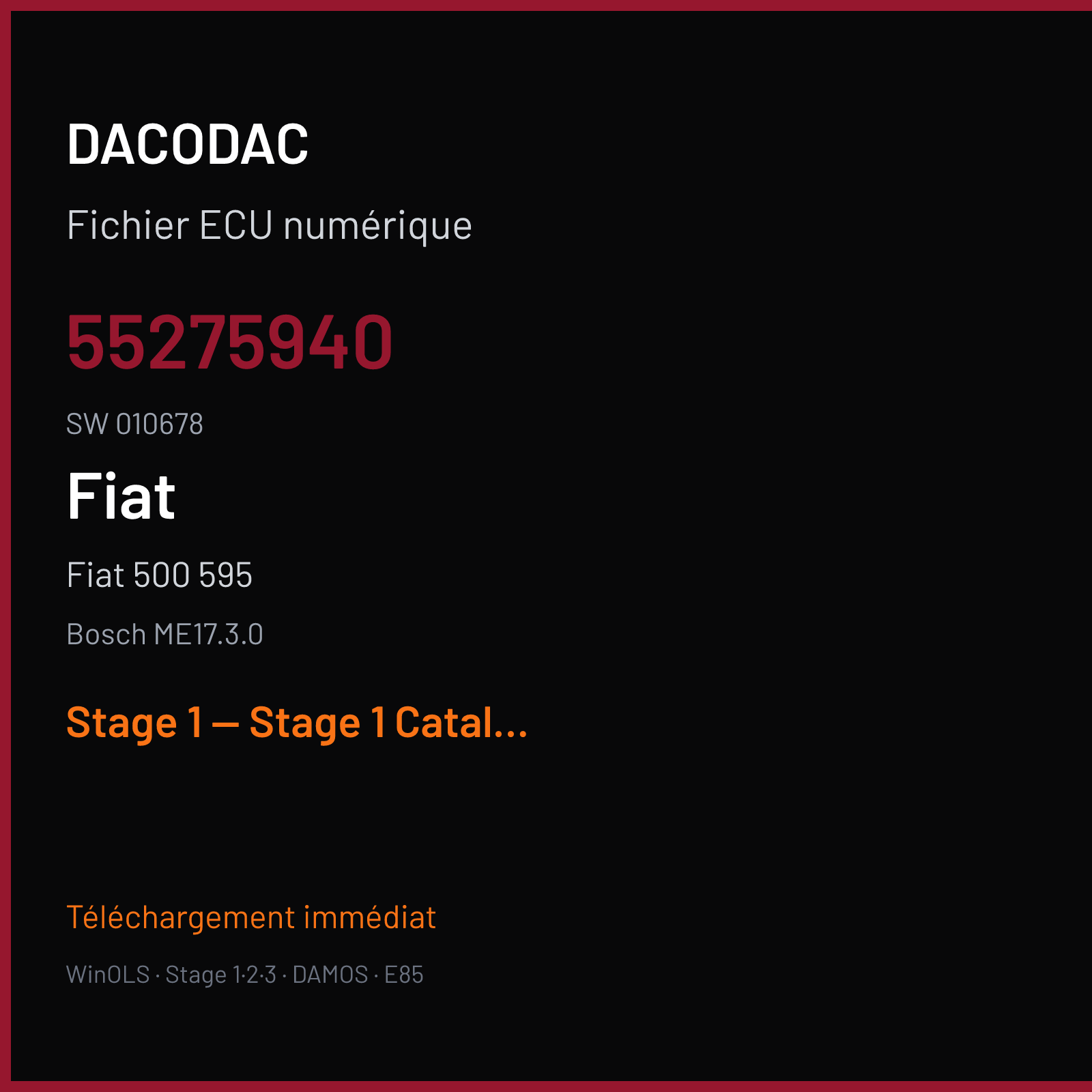 Fiat 500 595 (2015) — Bosch ME17.3.0 — 55275940 · 010678 — Stage 1 — Stage 1 Catalyst OFF Pop and Bang