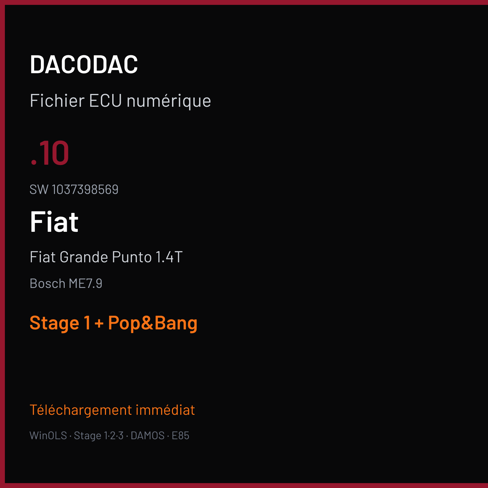 Fiat Grande Punto 1.4T (2008) — Bosch ME7.9 — .10 · 1037398569 — Stage 1 + Pop&Bang