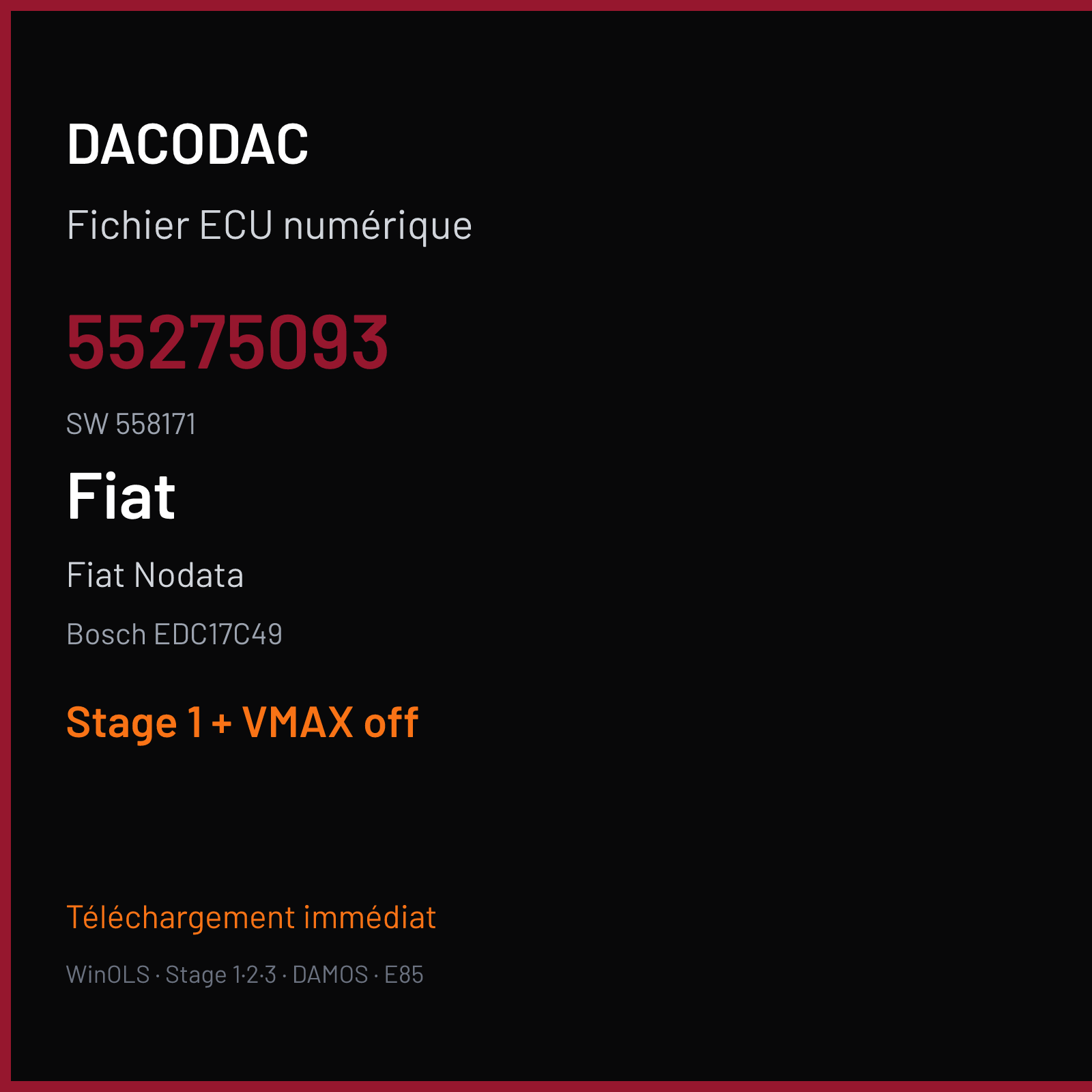 Fiat Nodata — Bosch EDC17C49 — 55275093 · 558171 — Stage 1 + VMAX off