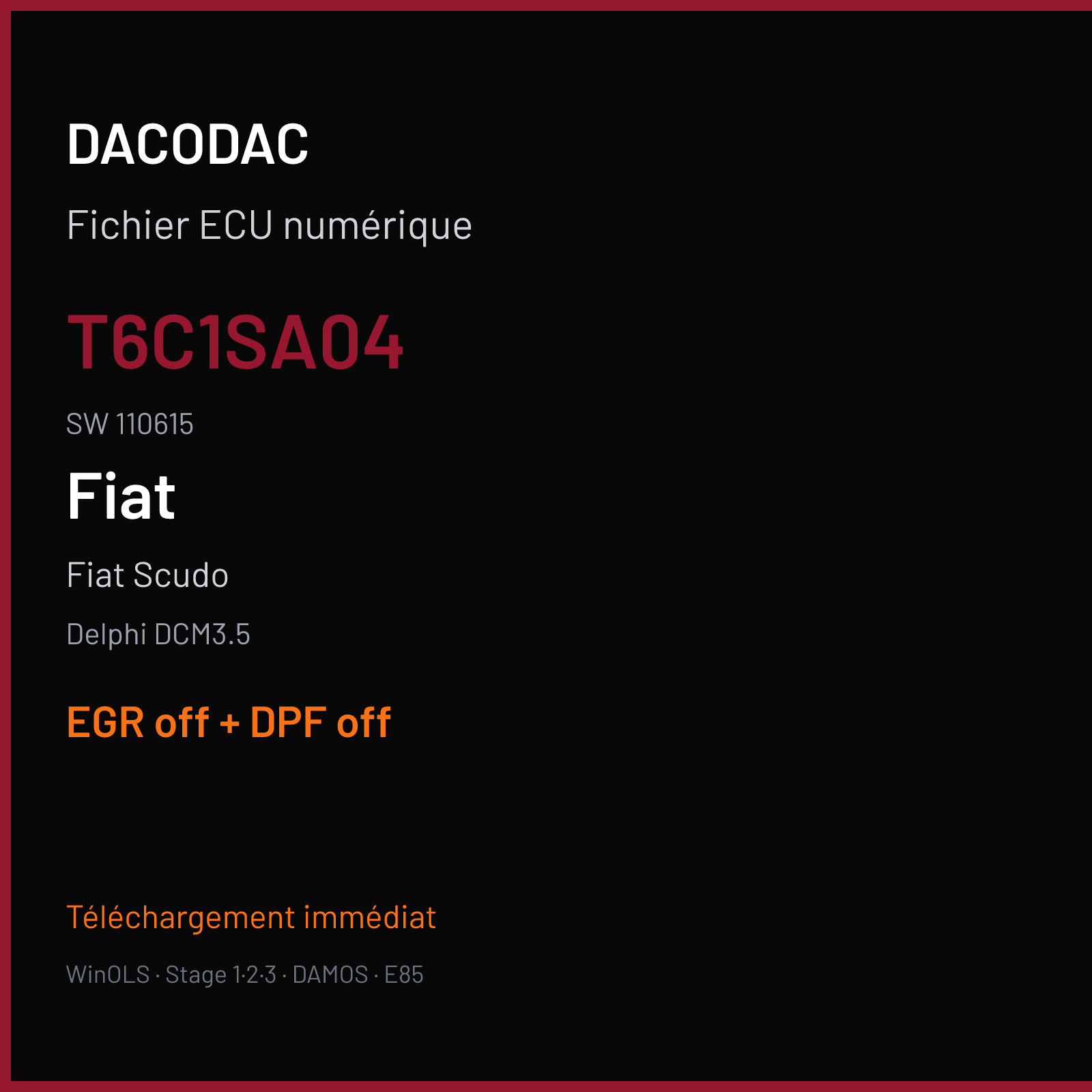 Fiat Scudo (2012) — Delphi DCM3.5 — T6C1SA04 · 110615 — EGR off + DPF off