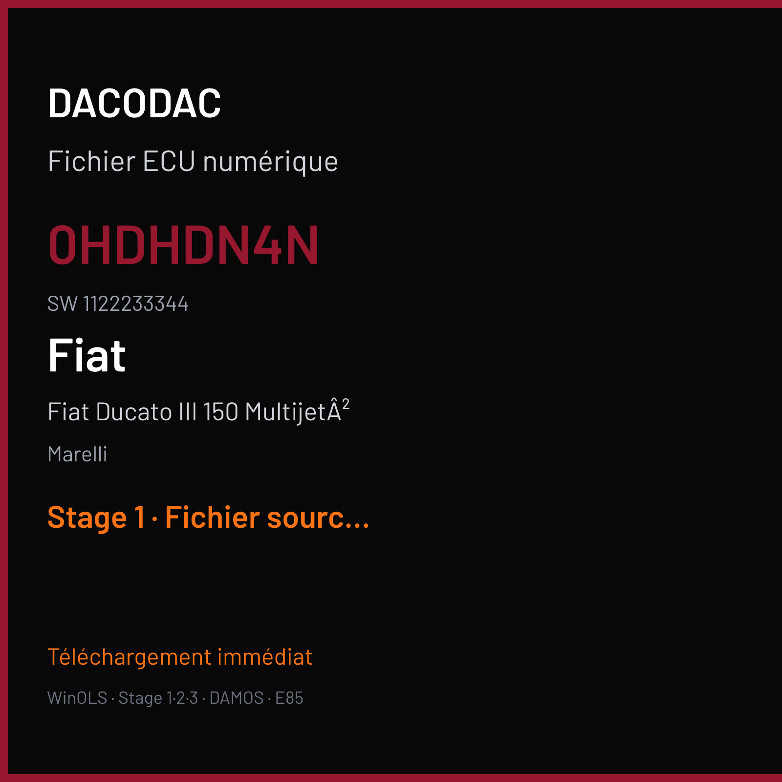 Fiat Ducato III 150 MultijetÂ² 148 ch (2018) — Marelli — 0HDHDN4N · 1122233344 · 2EPEQERE MJ9DFH — Stage 1