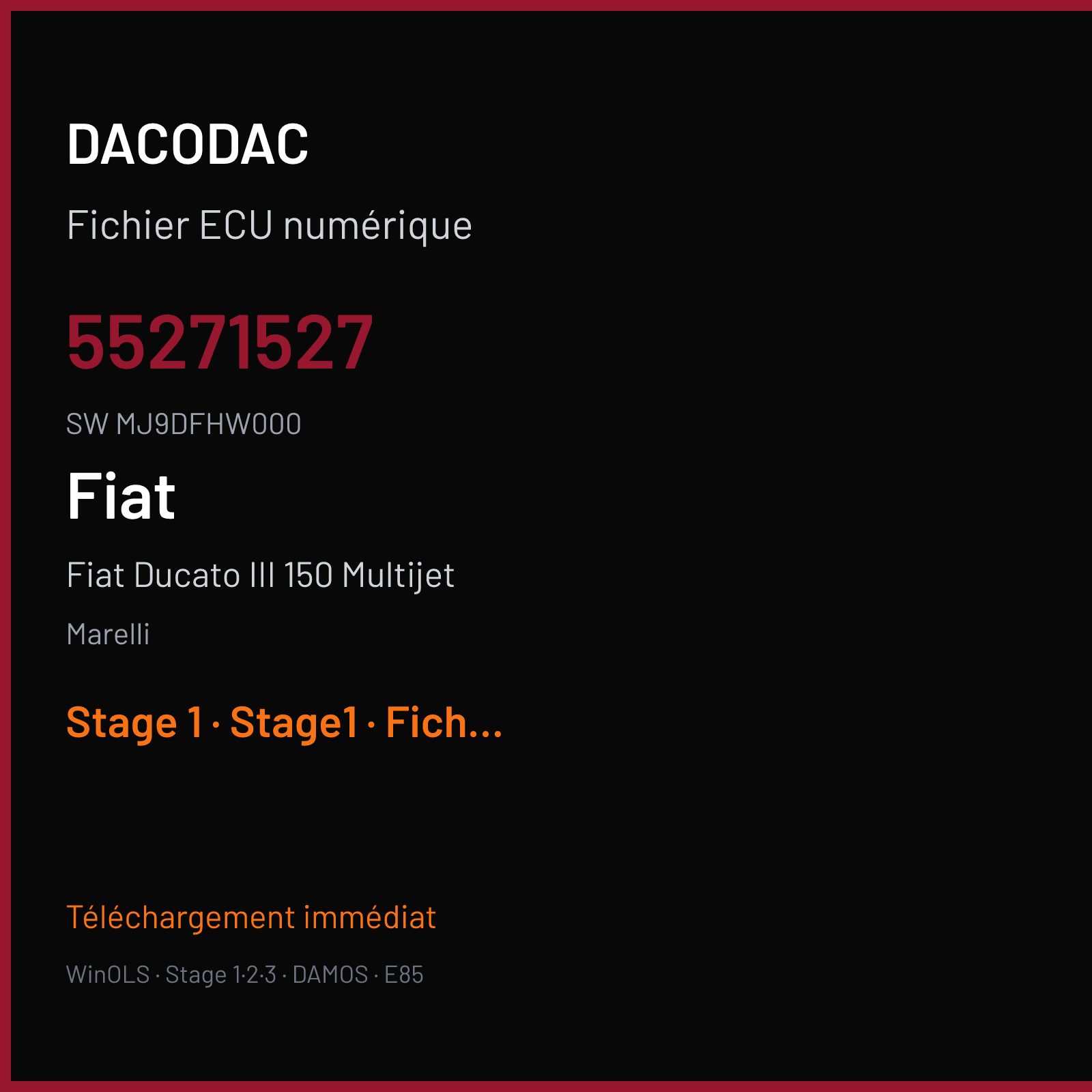 Fiat Ducato III 150 Multijet 150 ch (2018) — Marelli — 55271527 · MJ9DFHW000 · 4L43A232 MJ9DFH — Stage 1