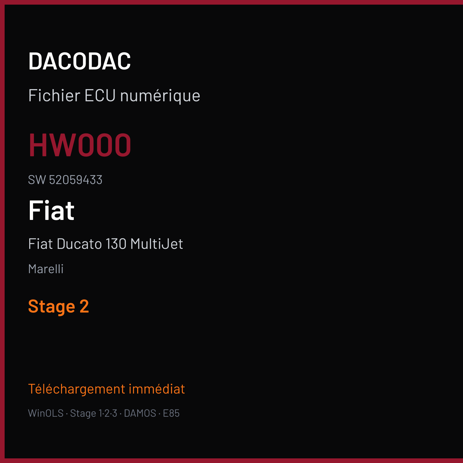 Fiat Ducato 130 MultiJet 130 ch (2018) — Marelli — HW000 · 52059433 · 4E42A116 MJ9DFH — Stage 2