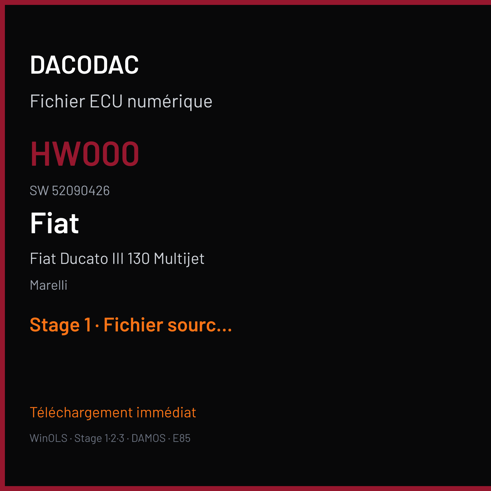 Fiat Ducato III 130 Multijet 130 ch — Marelli — HW000 · 52090426 · 4I40A124 MJ9DFH — Stage 1