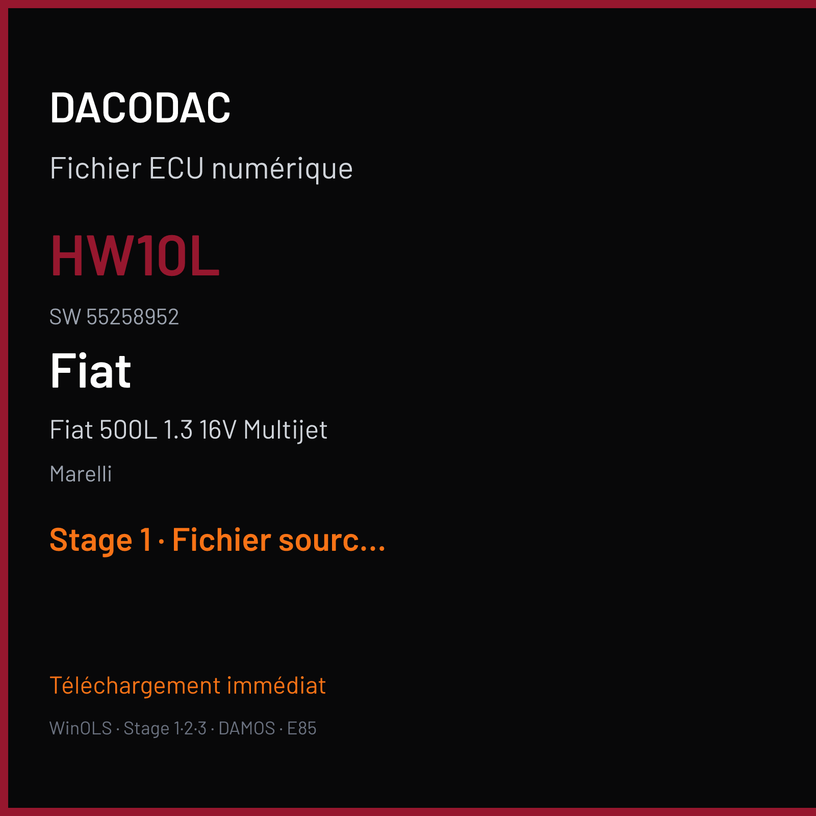 Fiat 500L 1.3 16V Multijet 85 ch (2014) — Marelli — HW10L · 55258952 · 2841X144 MJ8F3H — Stage 1