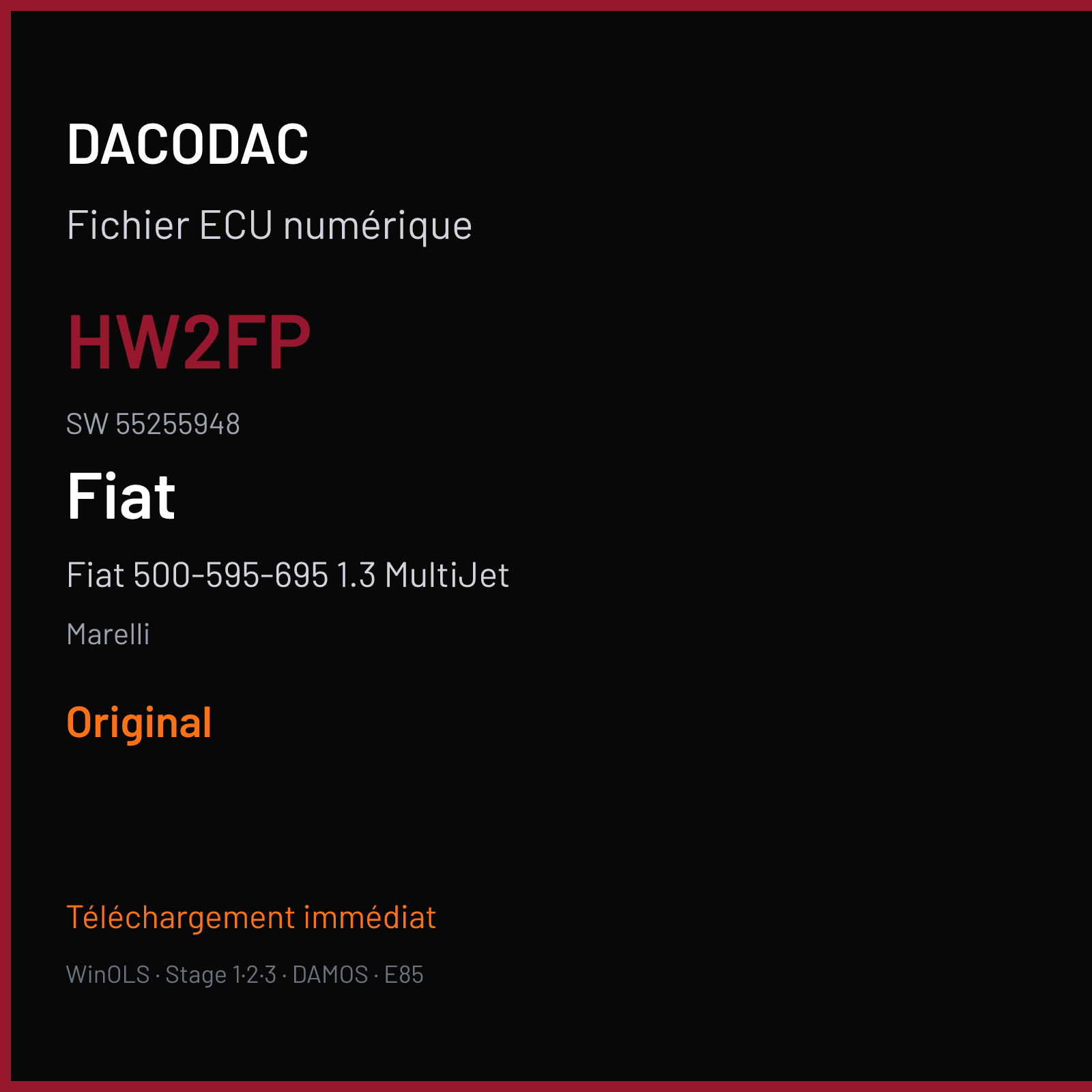 Fiat 500-595-695 1.3 MultiJet 90 ch (2012) — Marelli — HW2FP · 55255948 · 2841D445 MJ8F3H — Original