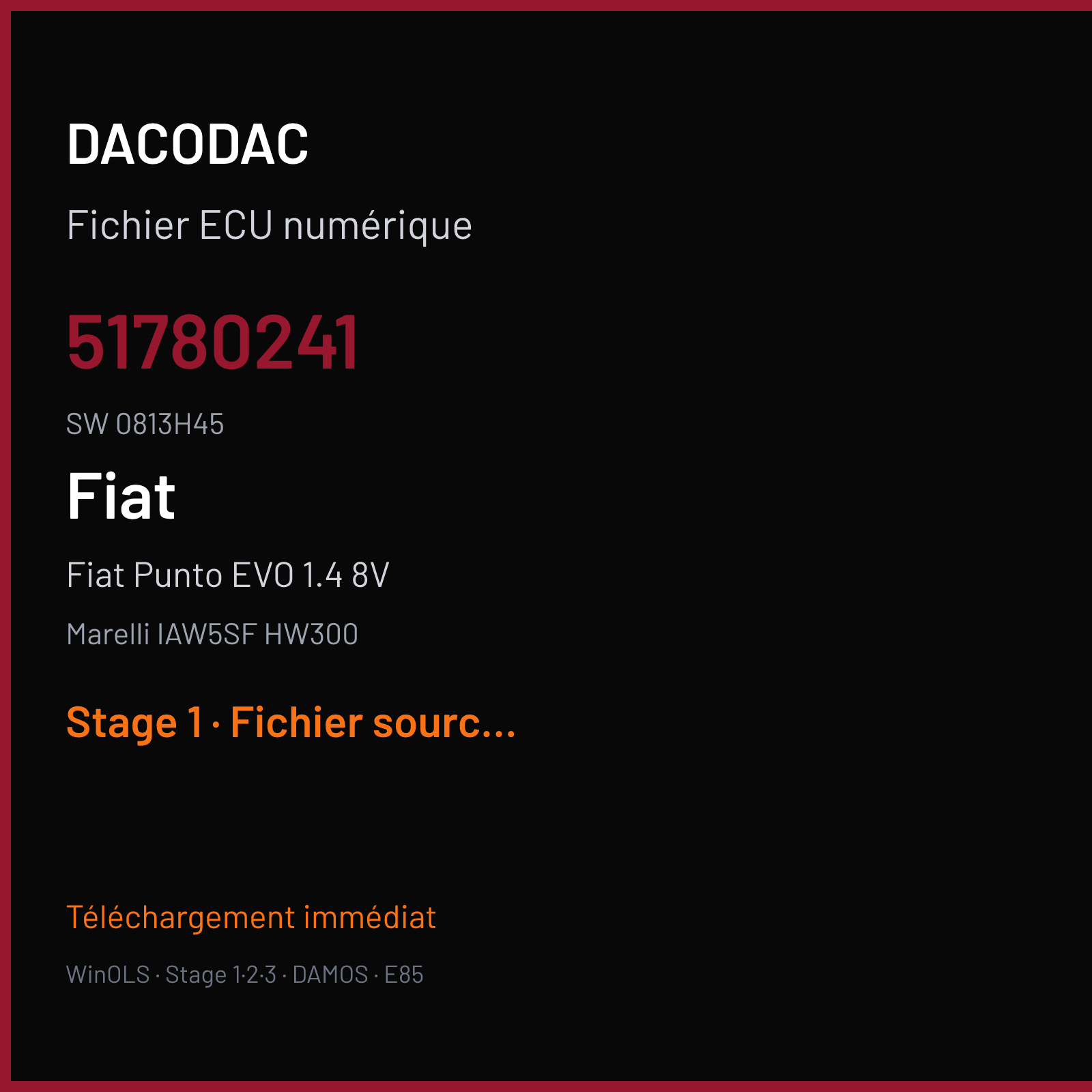 Fiat Punto EVO 1.4 8V (2010) — Marelli IAW5SF HW300 — 51780241 · 0813H45 — Stage 1
