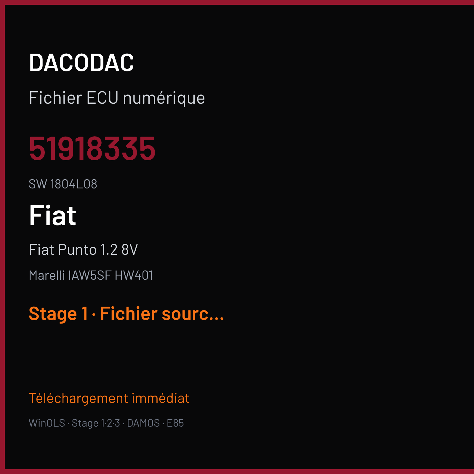 Fiat Punto 1.2 8V (2012) — Marelli IAW5SF HW401 — 51918335 · 1804L08 — Stage 1
