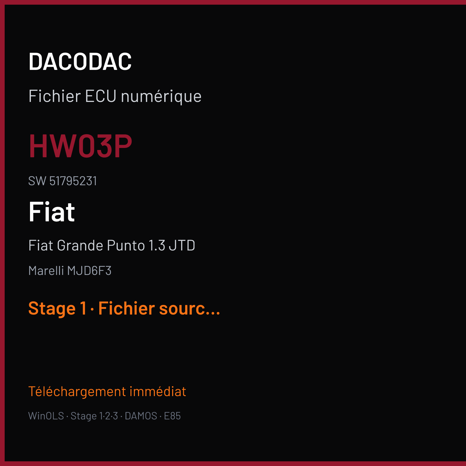 Fiat Grande Punto 1.3 JTD 90 ch (2007) — Marelli MJD6F3 — HW03P · 51795231 · 3441PB66 — Stage 1