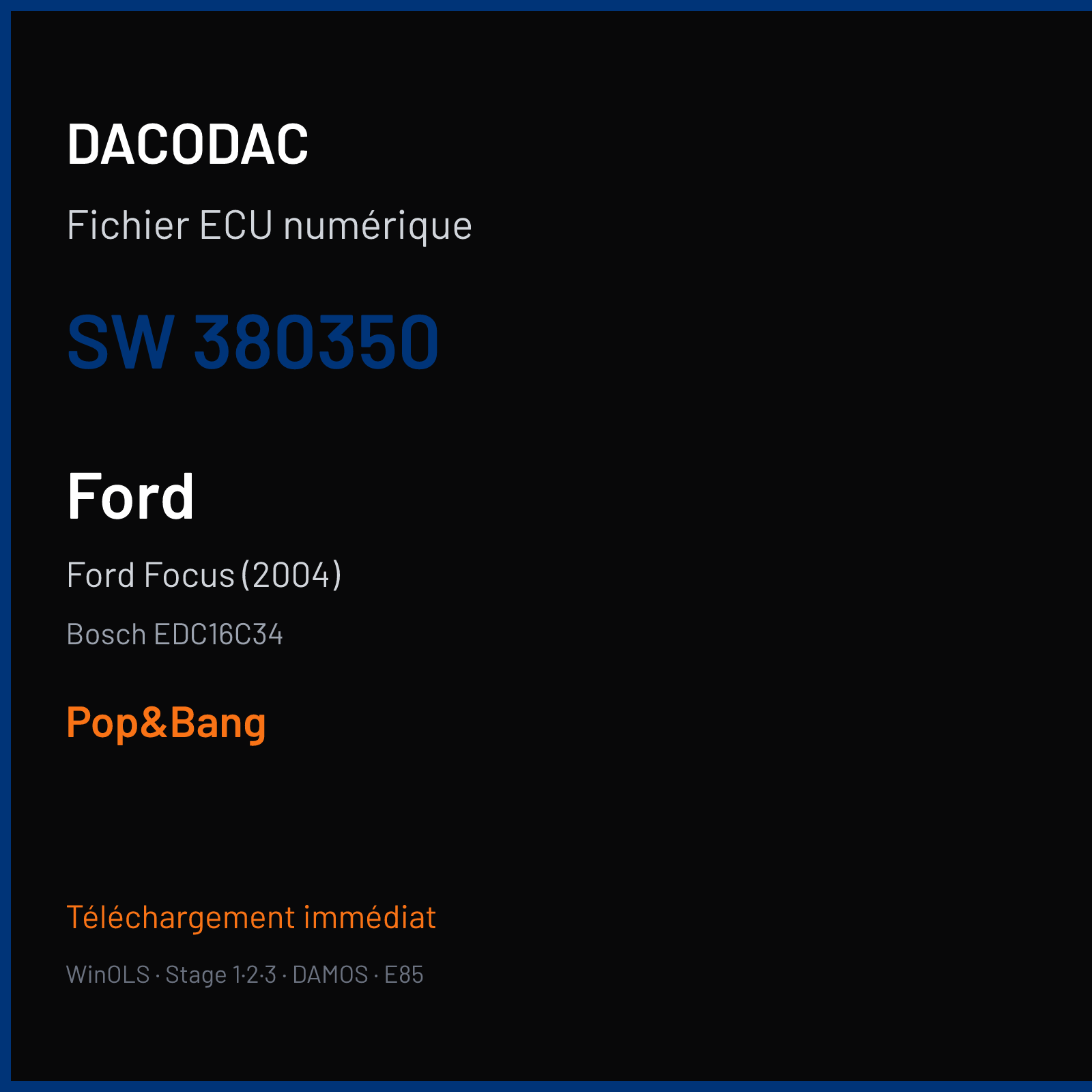 Ford Focus (2004) (2006) — Bosch EDC16C34 — 380350 — Pop&Bang