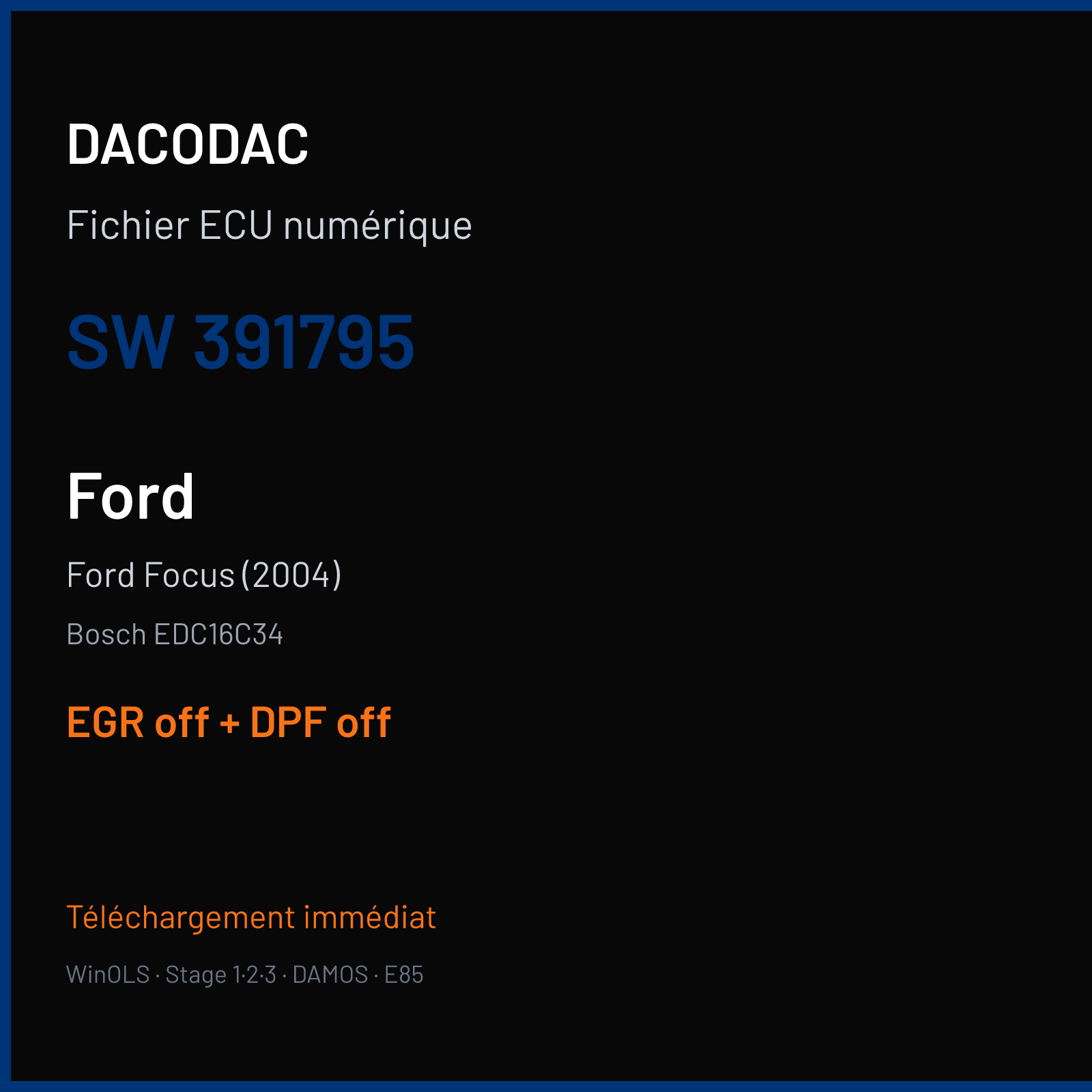 Ford Focus (2004) (2006) — Bosch EDC16C34 — 391795 — EGR off + DPF off