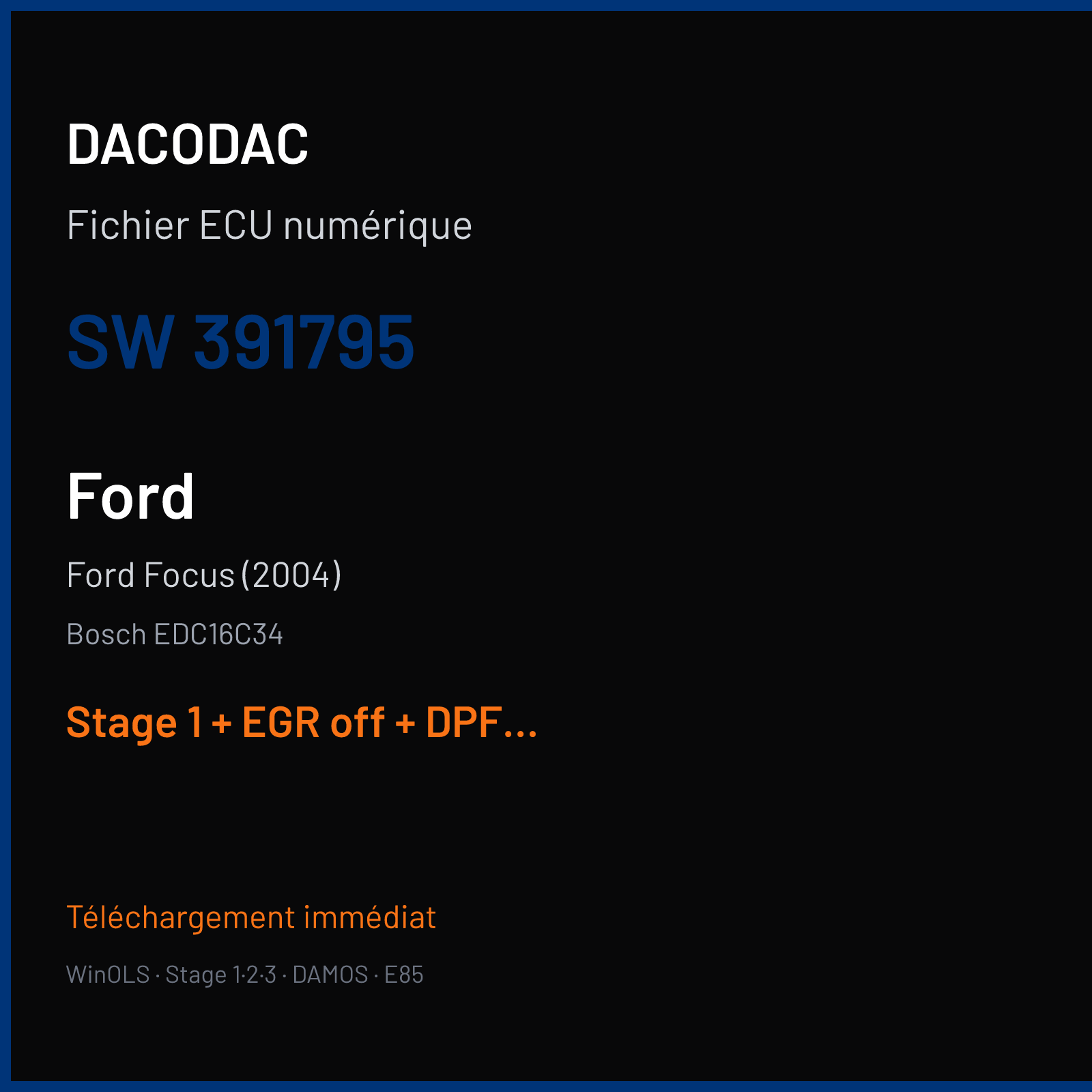 Ford Focus (2004) (2006) — Bosch EDC16C34 — 391795 — Stage 1 + EGR off + DPF off