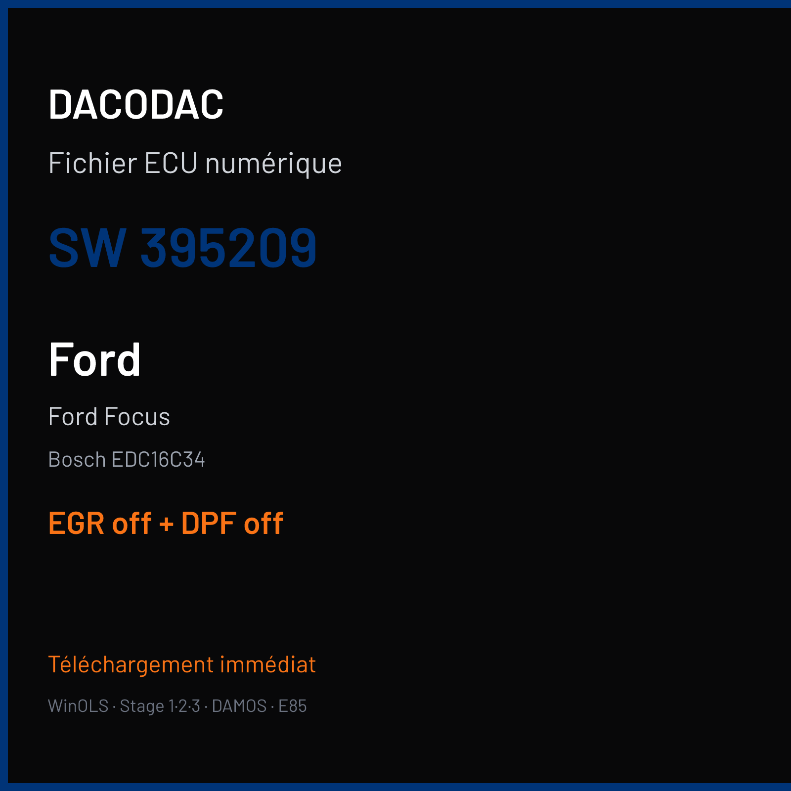 Ford Focus — Bosch EDC16C34 — 395209 — EGR off + DPF off