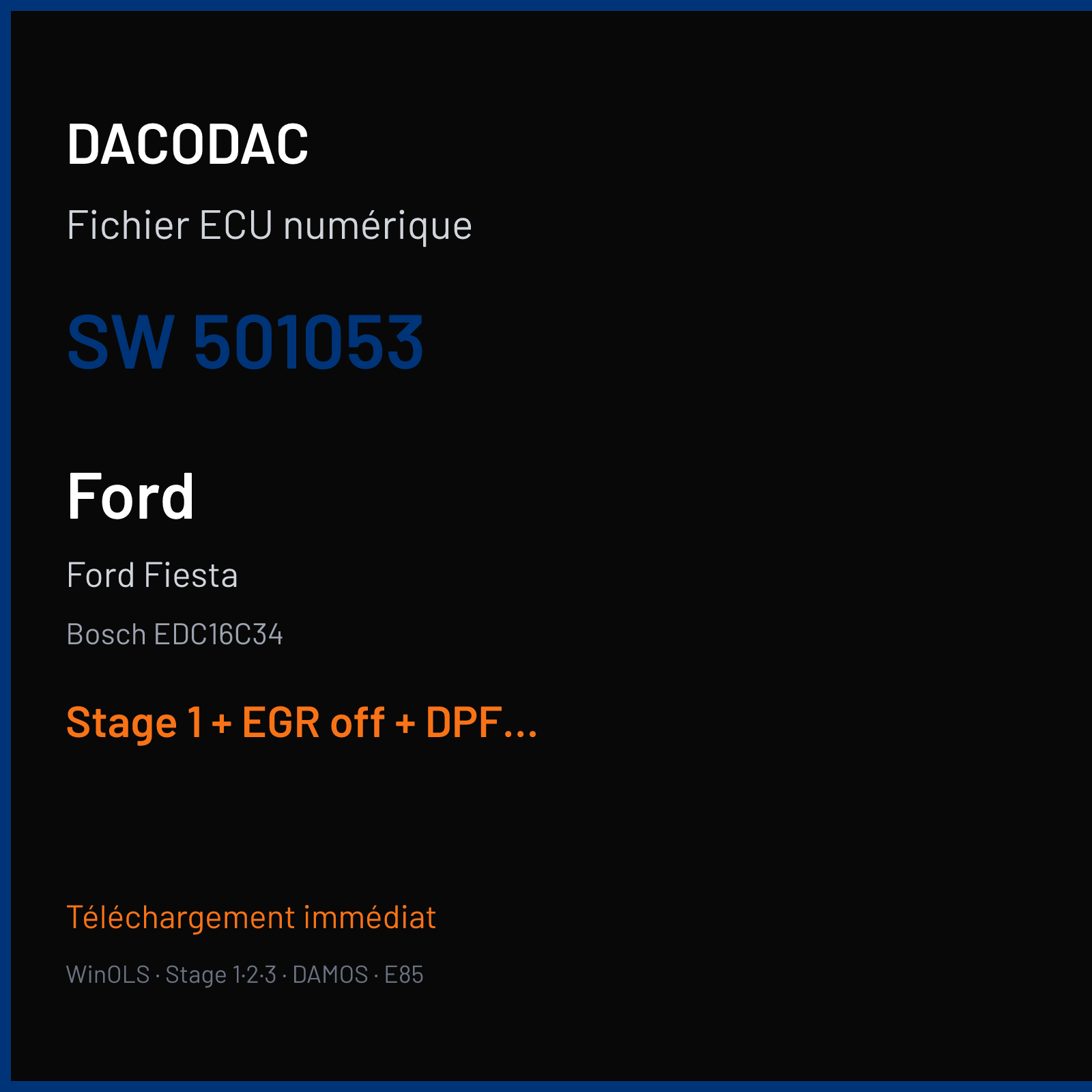 Ford Fiesta — Bosch EDC16C34 — 501053 — Stage 1 + EGR off + DPF off + DTC off