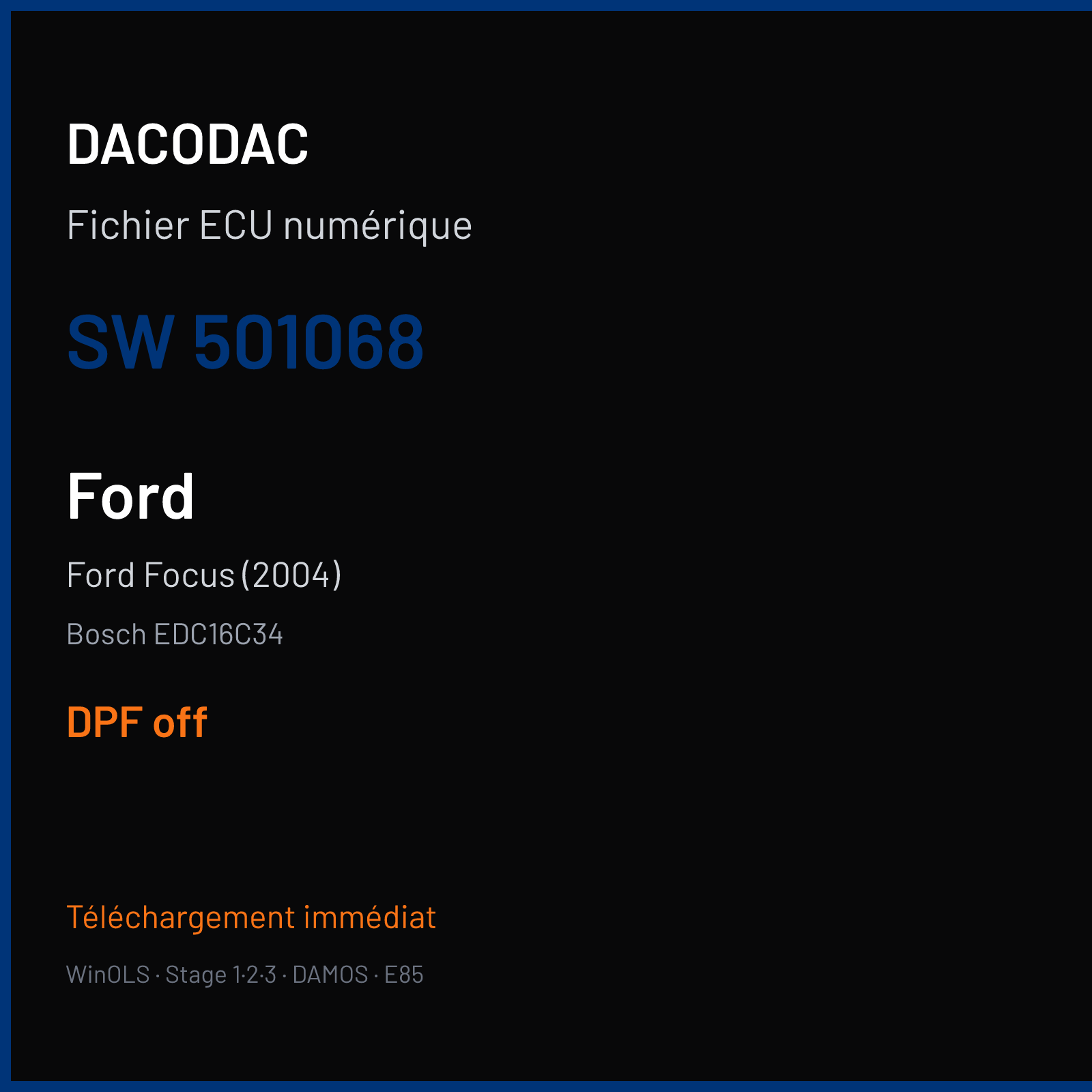 Ford Focus (2004) (2007) — Bosch EDC16C34 — 501068 — DPF off