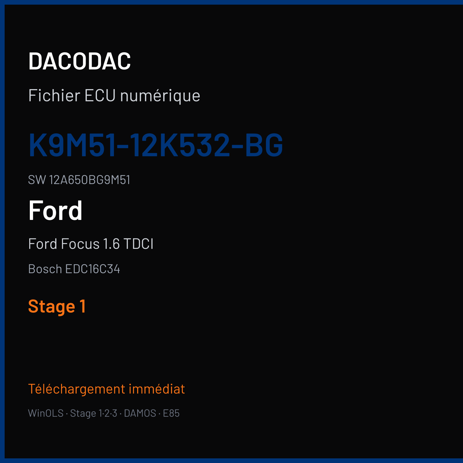 Ford Focus 1.6 TDCI 109 ch (2010) — Bosch EDC16C34 — K9M51-12K532-BG · 12A650BG9M51 · 500353 — Stage 1