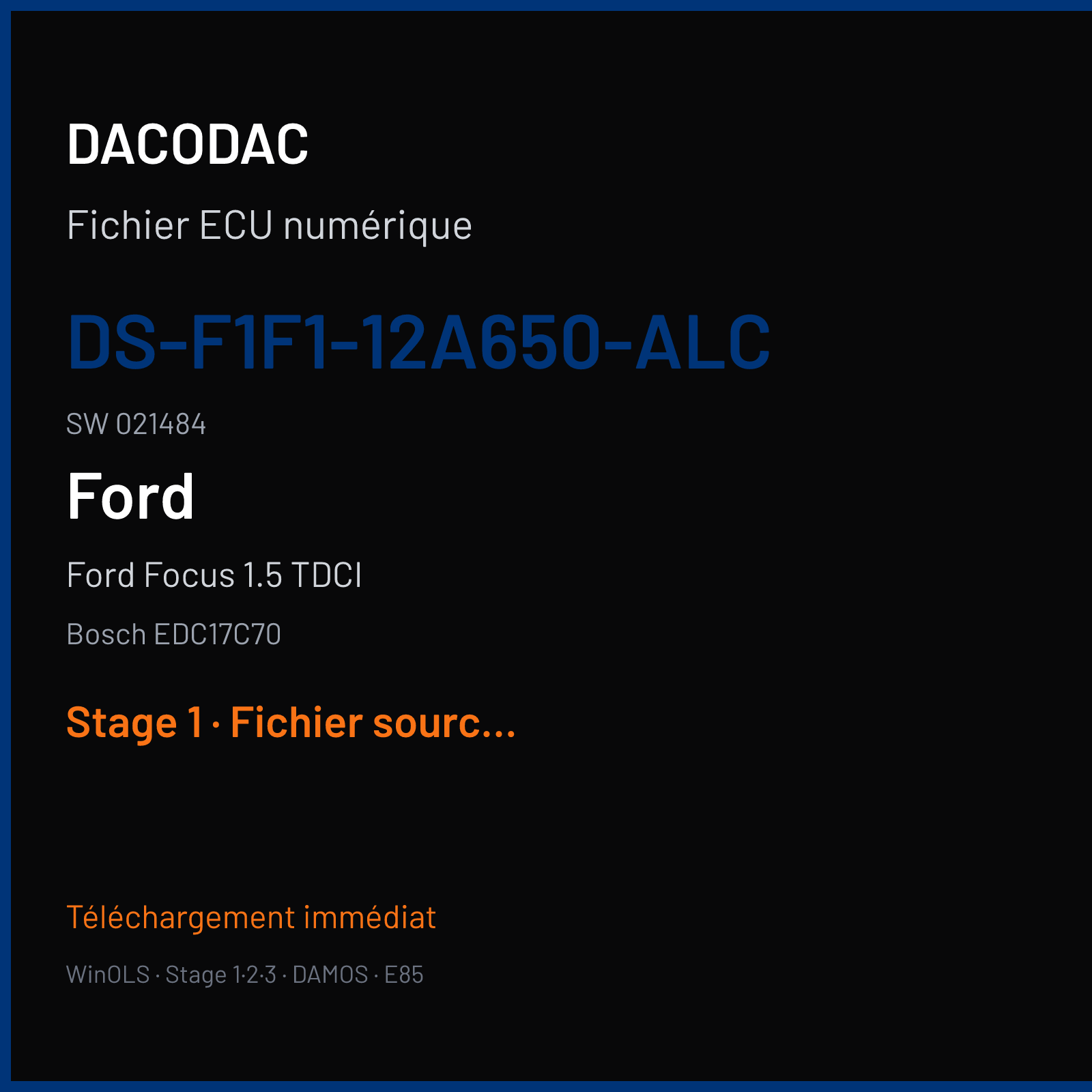 Ford Focus 1.5 TDCI (2017) — Bosch EDC17C70 — DS-F1F1-12A650-ALC · 021484 — Stage 1