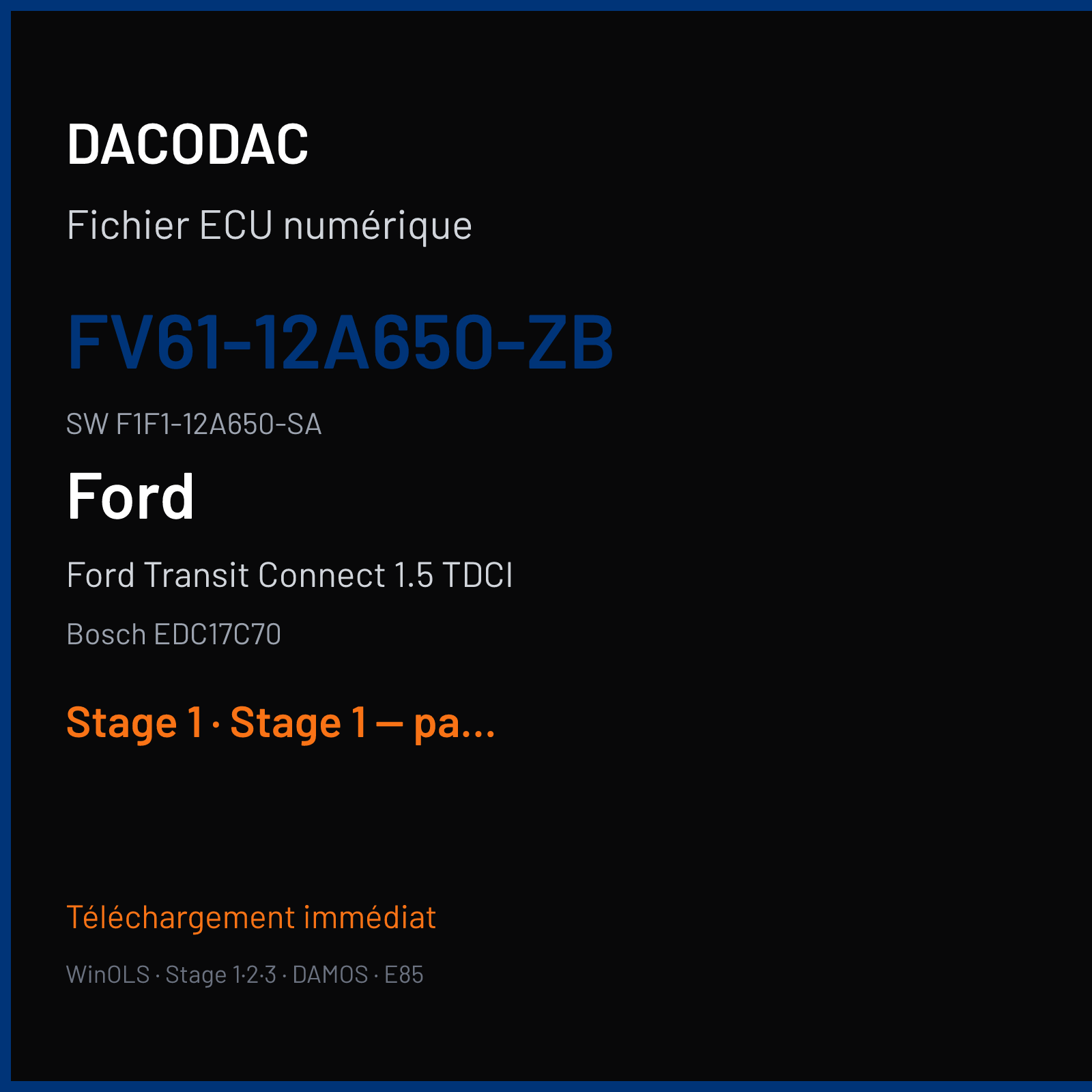 Ford Transit Connect 1.5 TDCI 120 ch (2016) — Bosch EDC17C70 — FV61-12A650-ZB · F1F1-12A650-SA · 557810 — Stage 1