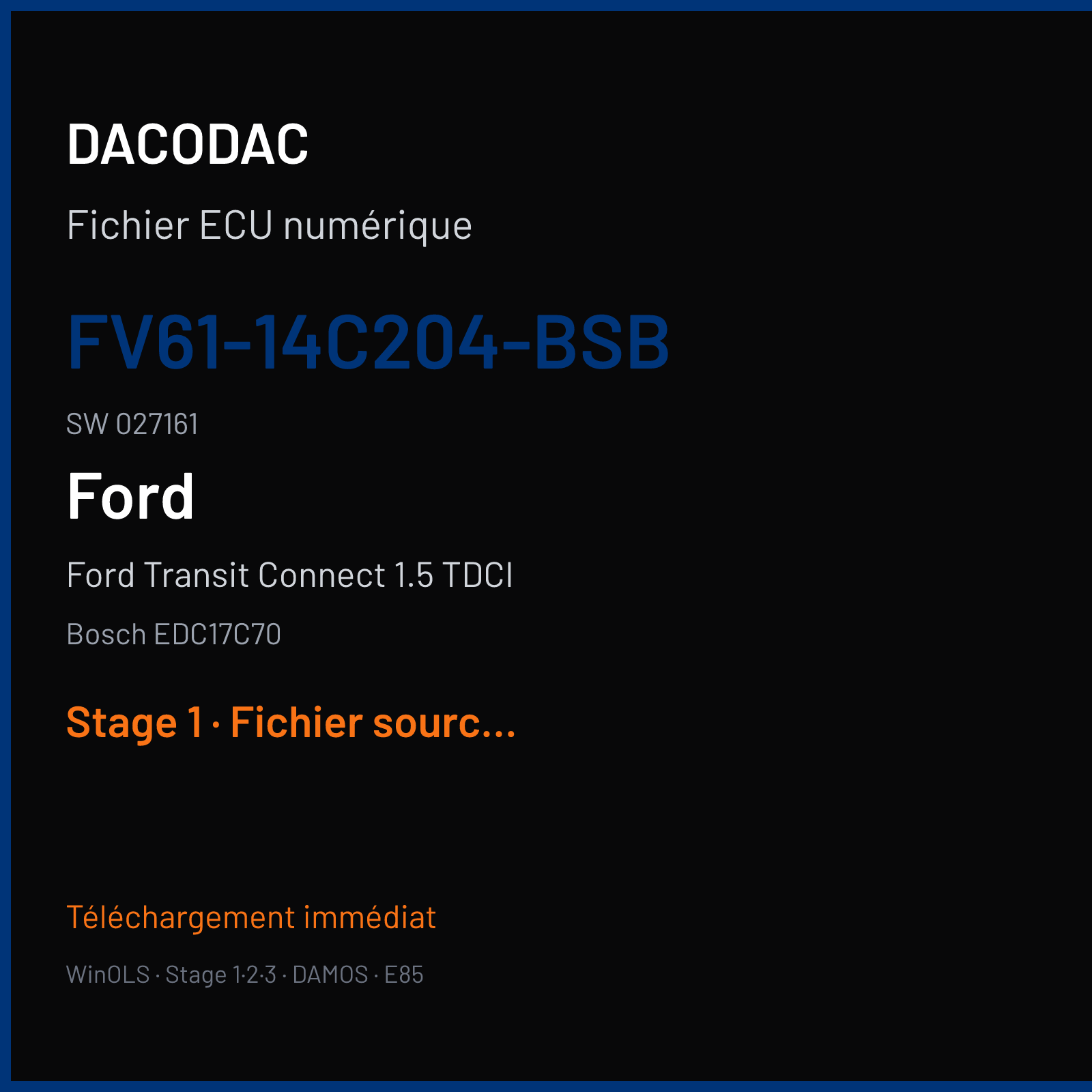 Ford Transit Connect 1.5 TDCI (2017) — Bosch EDC17C70 — FV61-14C204-BSB · 027161 — Stage 1