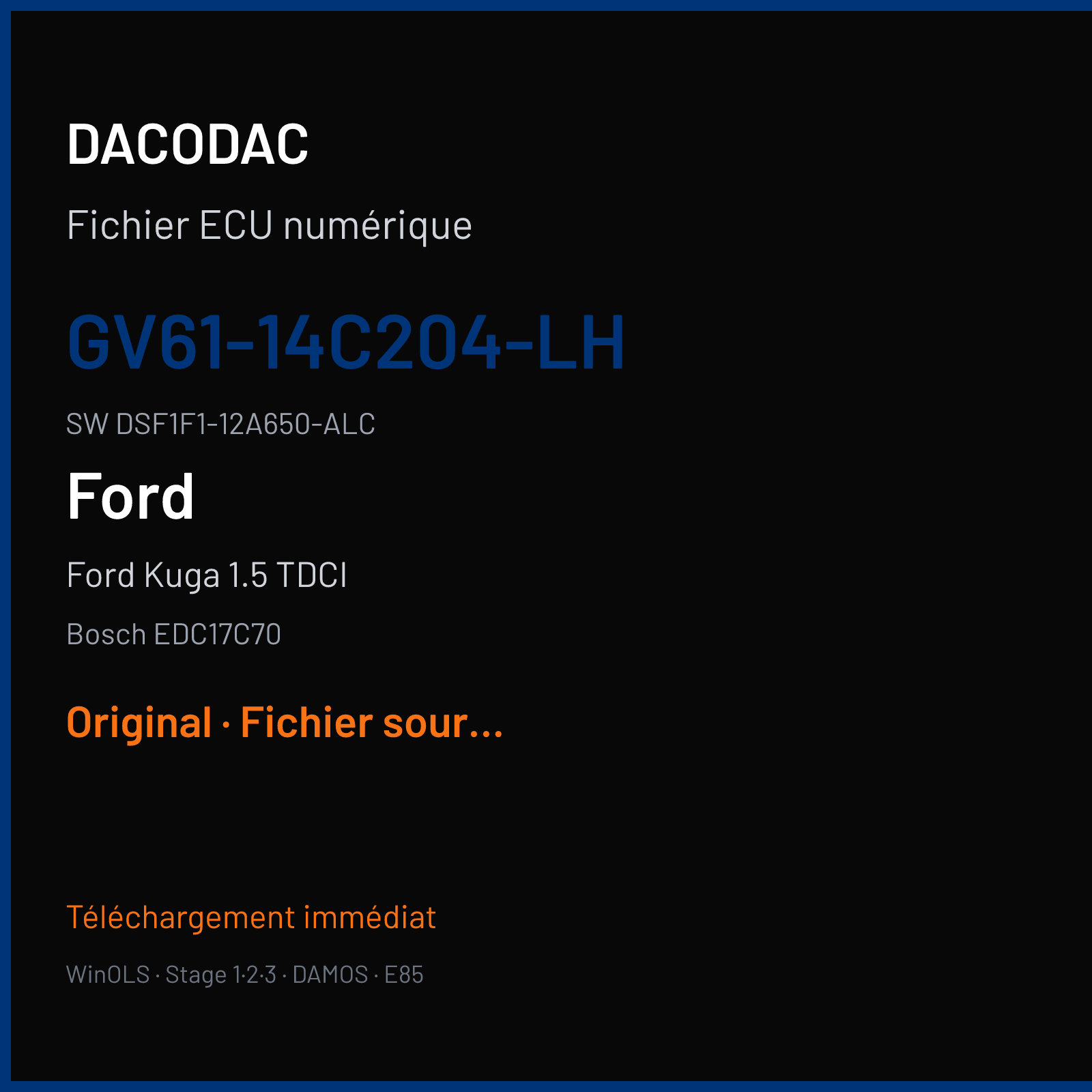 Ford Kuga 1.5 TDCI 120 ch (2017) — Bosch EDC17C70 — GV61-14C204-LH · DSF1F1-12A650-ALC · 024015 — Original