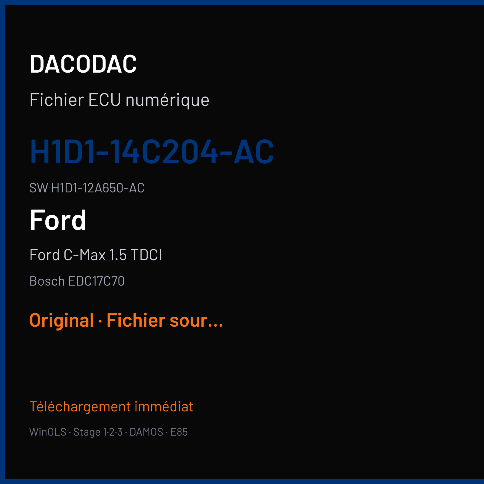Ford C-Max 1.5 TDCI 120 ch (2015) — Bosch EDC17C70 — H1D1-14C204-AC · H1D1-12A650-AC · 037876 — Original