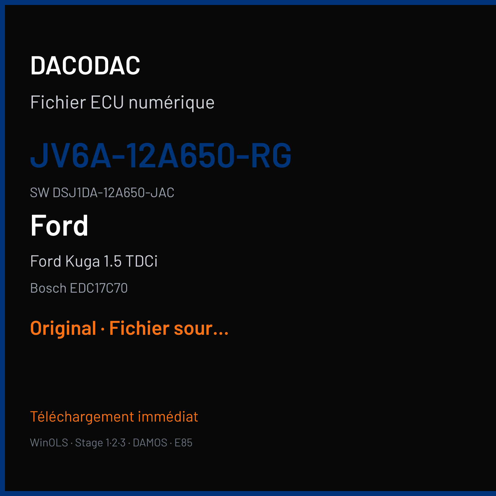 Ford Kuga 1.5 TDCi 120 ch (2019) — Bosch EDC17C70 — JV6A-12A650-RG · DSJ1DA-12A650-JAC · 10SW058863 1762C300 — Original
