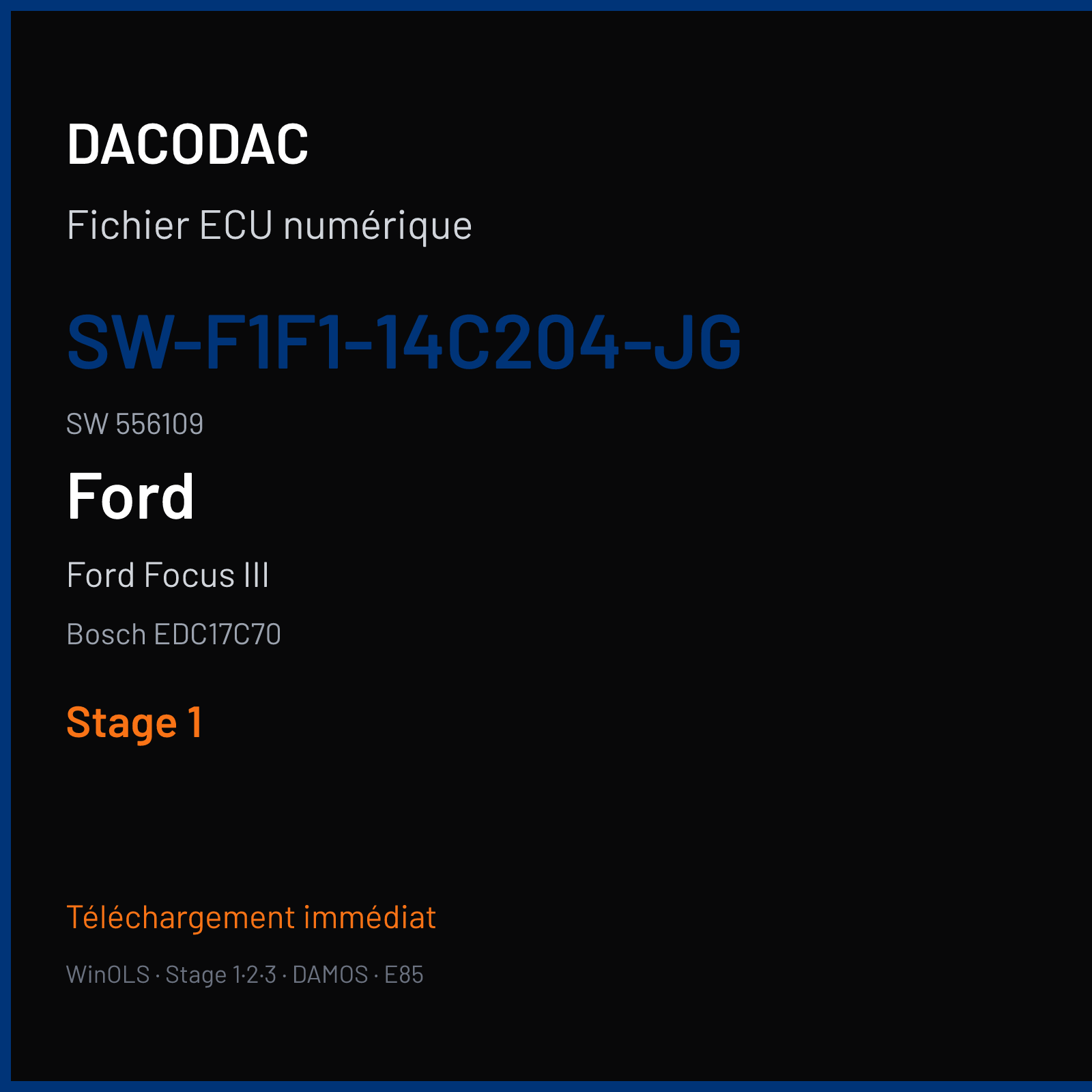 Ford Focus III (2015) — Bosch EDC17C70 — SW-F1F1-14C204-JG · 556109 — Stage 1