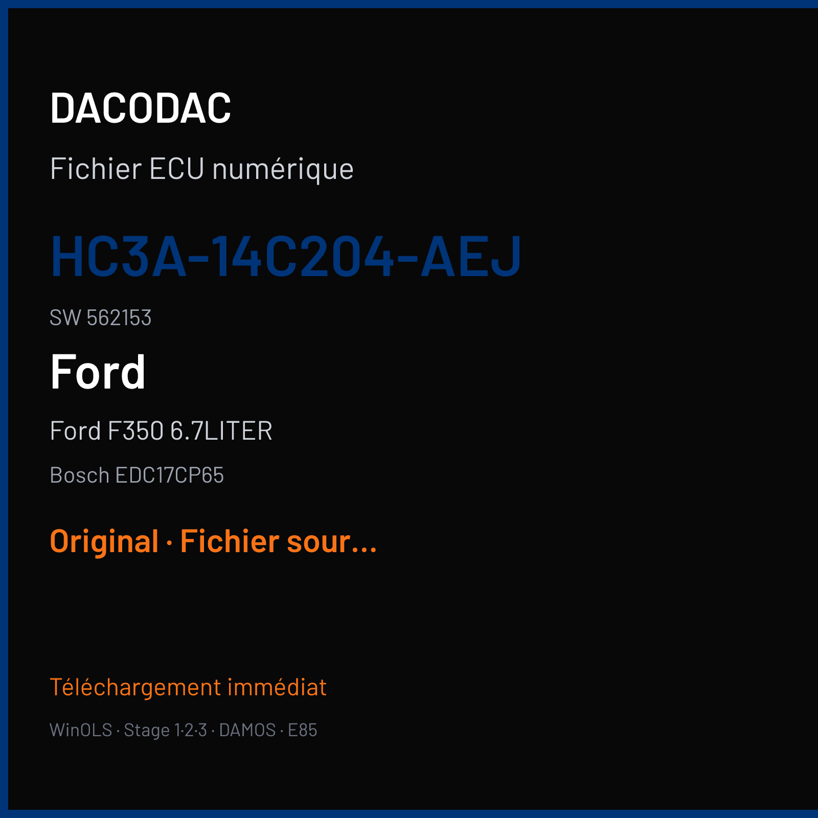 Ford F350 6.7LITER 440 ch (2017) — Bosch EDC17CP65 — HC3A-14C204-AEJ · 562153 — Original