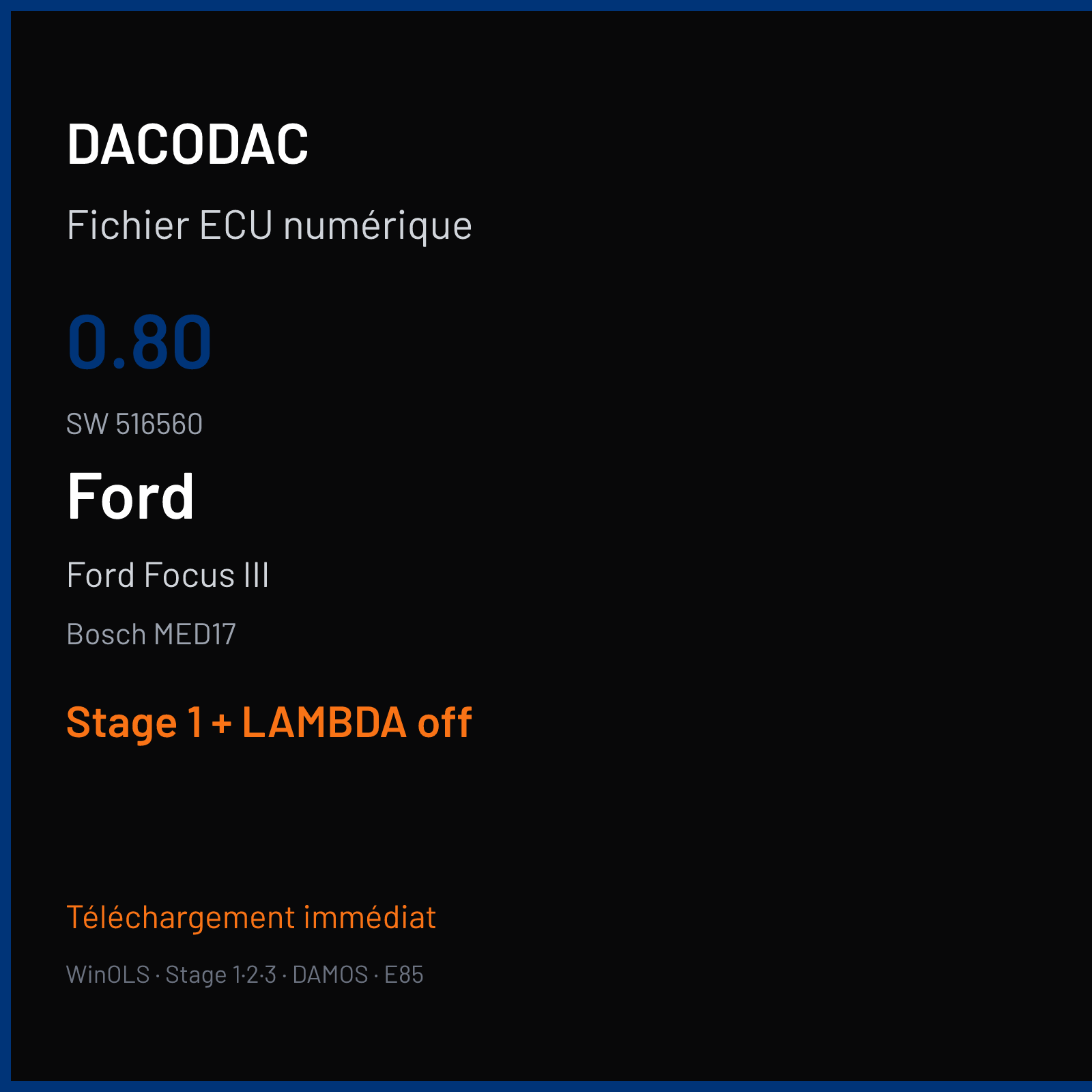 Ford Focus III (2012) — Bosch MED17 — 0.80 · 516560 — Stage 1 + LAMBDA off