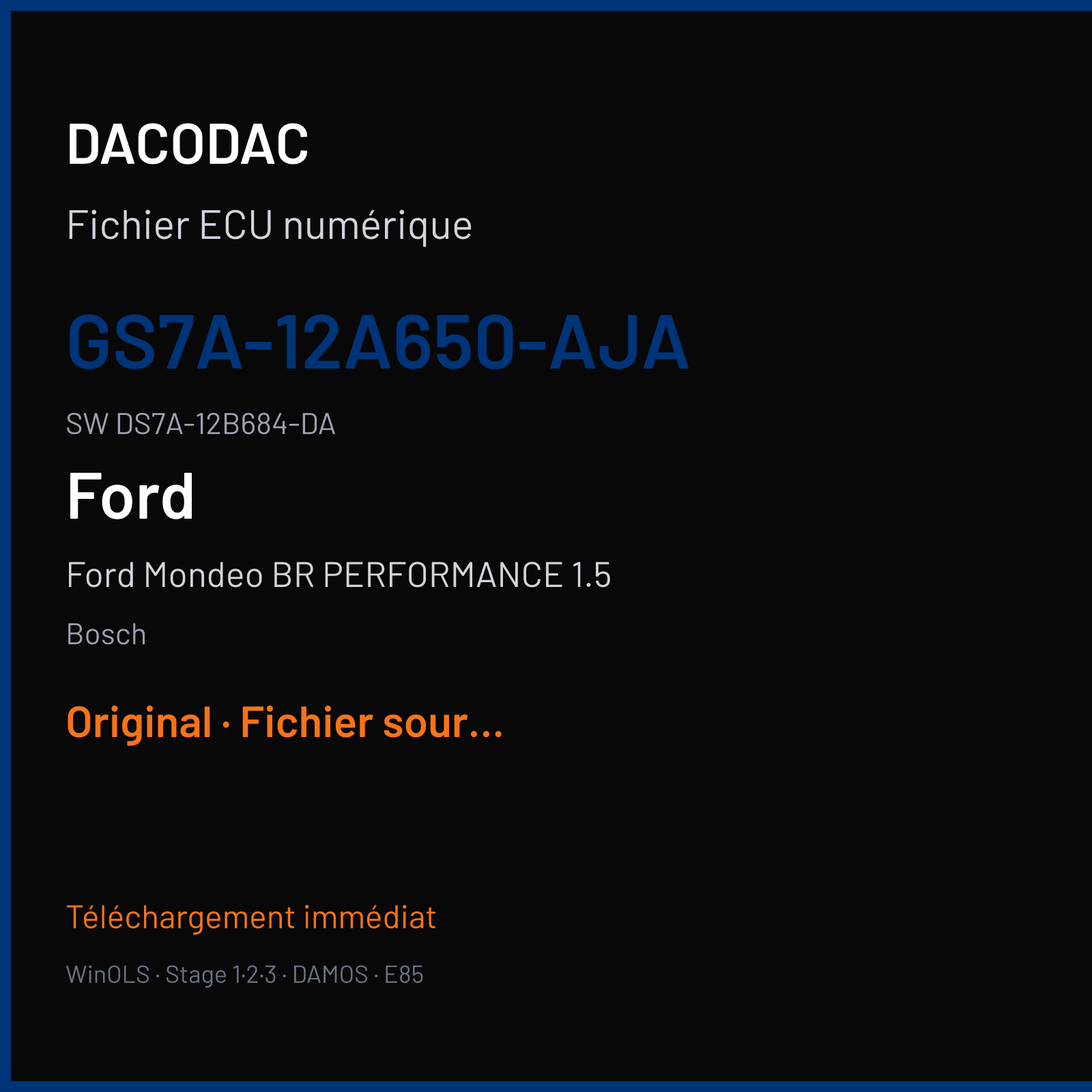 Ford Mondeo BR PERFORMANCE 1.5 160 ch (2016) — Bosch — GS7A-12A650-AJA · DS7A-12B684-DA · 004376 MEDG170 — Original