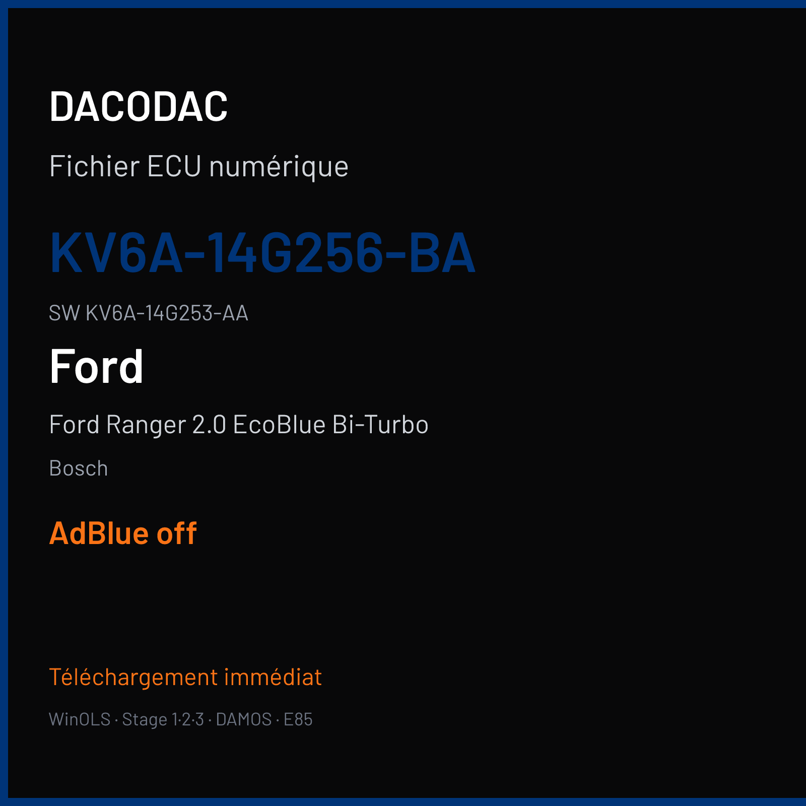 Ford Ranger 2.0 EcoBlue Bi-Turbo 213 ch (2020) — Bosch — KV6A-14G256-BA · KV6A-14G253-AA · 10SW053999 1596V290 DCU17PC43 — ADBLUE off