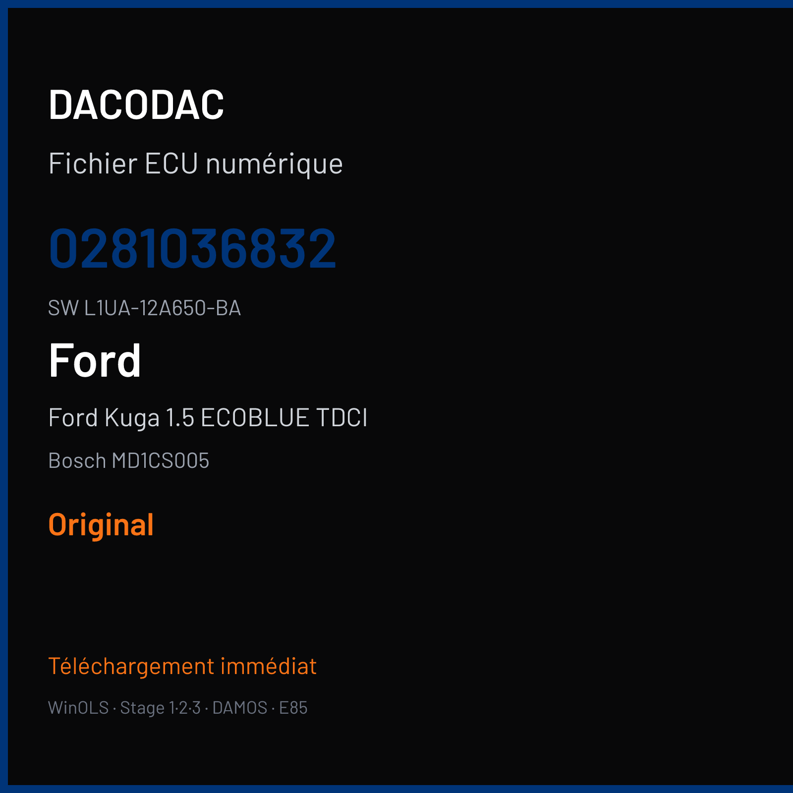 Ford Kuga 1.5 ECOBLUE TDCI 120 ch (2019) — Bosch MD1CS005 — 0281036832 · L1UA-12A650-BA · 061699 — Original