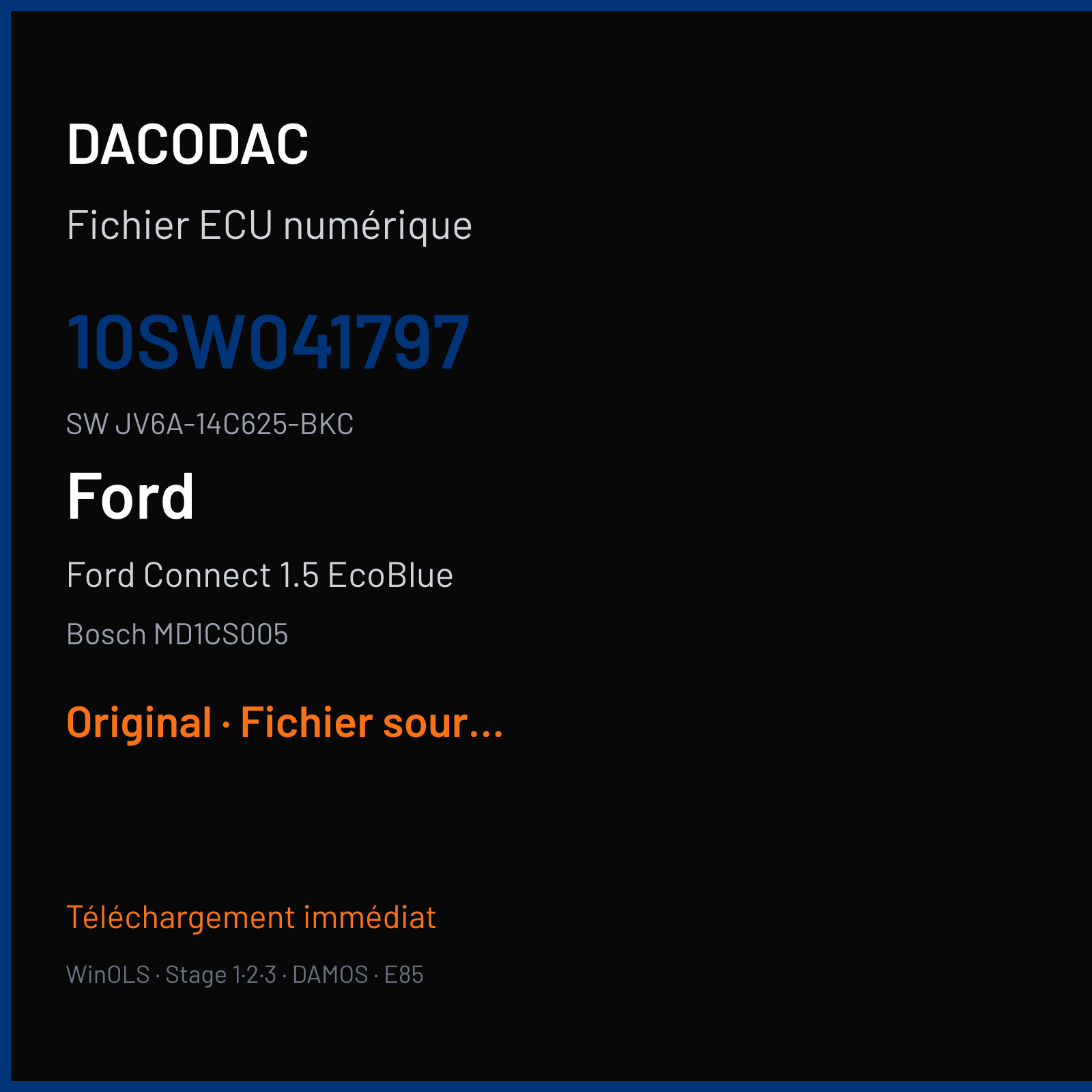 Ford Connect 1.5 EcoBlue 75 ch (2019) — Bosch MD1CS005 — 10SW041797 · JV6A-14C625-BKC · 10SW049198 — Original