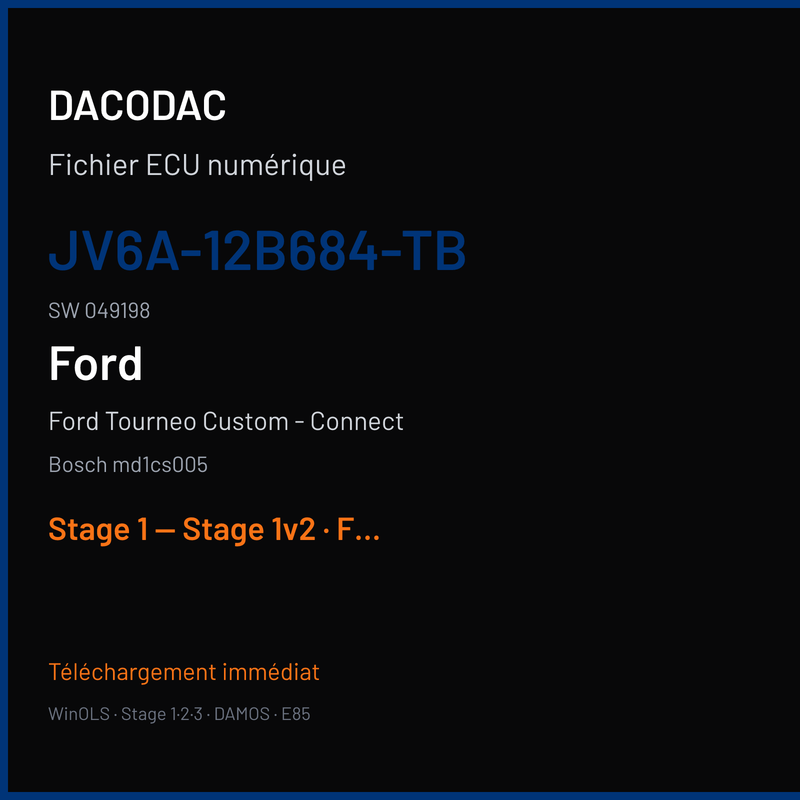 Ford Tourneo Custom - Connect (2019) — Bosch md1cs005 — JV6A-12B684-TB · 049198 — Stage 1 — Stage 1v2
