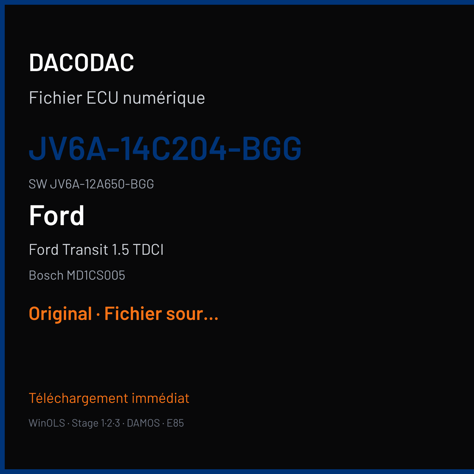 Ford Transit 1.5 TDCI 120 ch (2020) — Bosch MD1CS005 — JV6A-14C204-BGG · JV6A-12A650-BGG · 078208 — Original