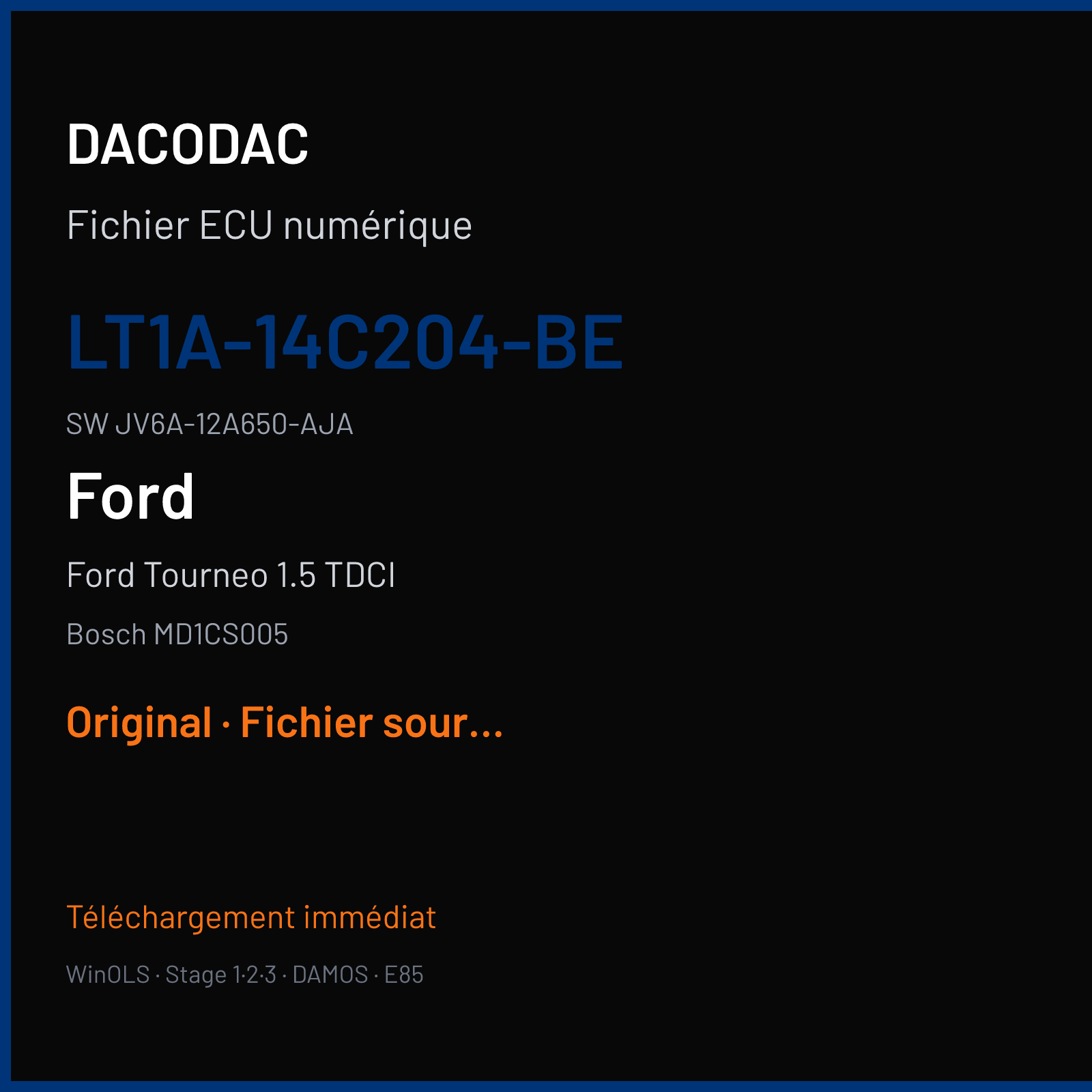 Ford Tourneo 1.5 TDCI 120 ch (2020) — Bosch MD1CS005 — LT1A-14C204-BE · JV6A-12A650-AJA · 071908 — Original