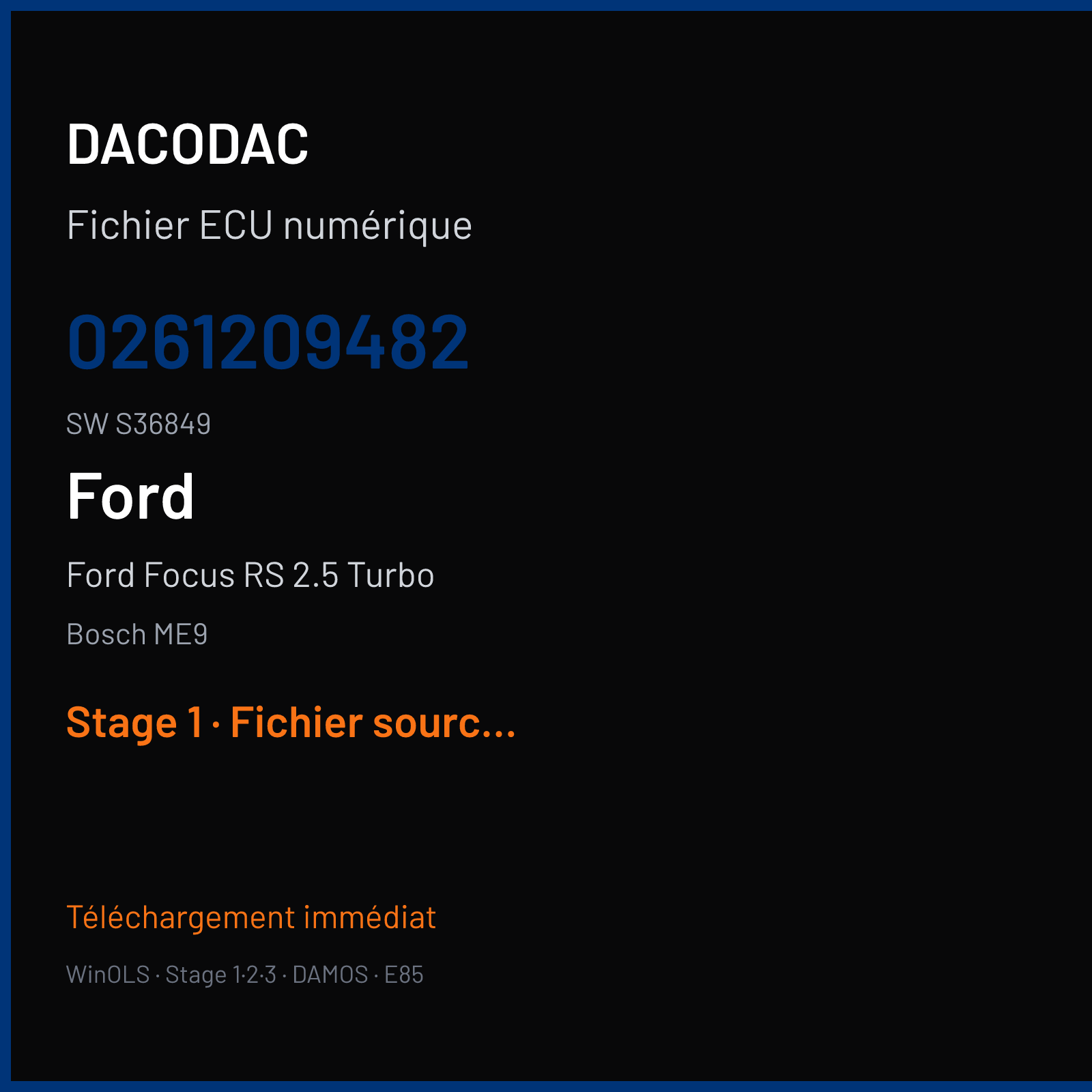 Ford Focus RS 2.5 Turbo (2010) — Bosch ME9 — 0261209482 · S36849 — Stage 1
