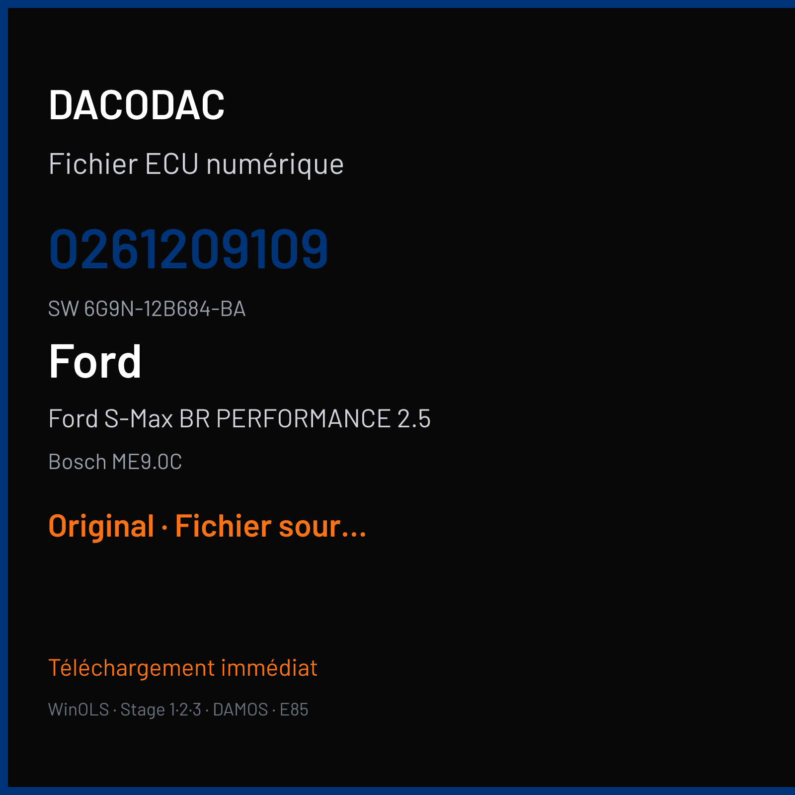 Ford S-Max BR PERFORMANCE 2.5 220 ch (2006) — Bosch ME9.0C — 0261209109 · 6G9N-12B684-BA · 381606 — Original