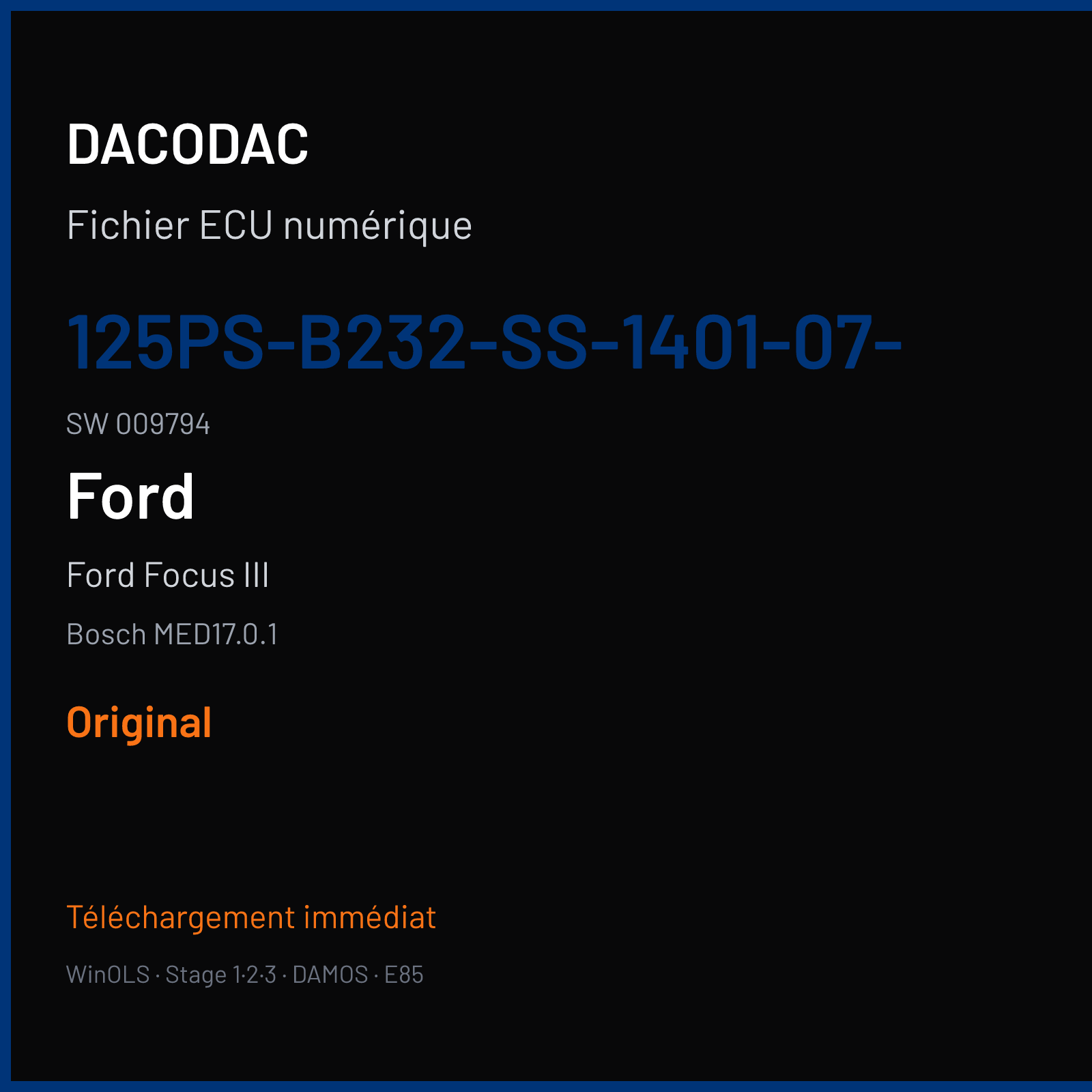 Ford Focus III (2014) — Bosch MED17.0.1 — 125PS-B232-SS-1401-07- · 009794 — Original