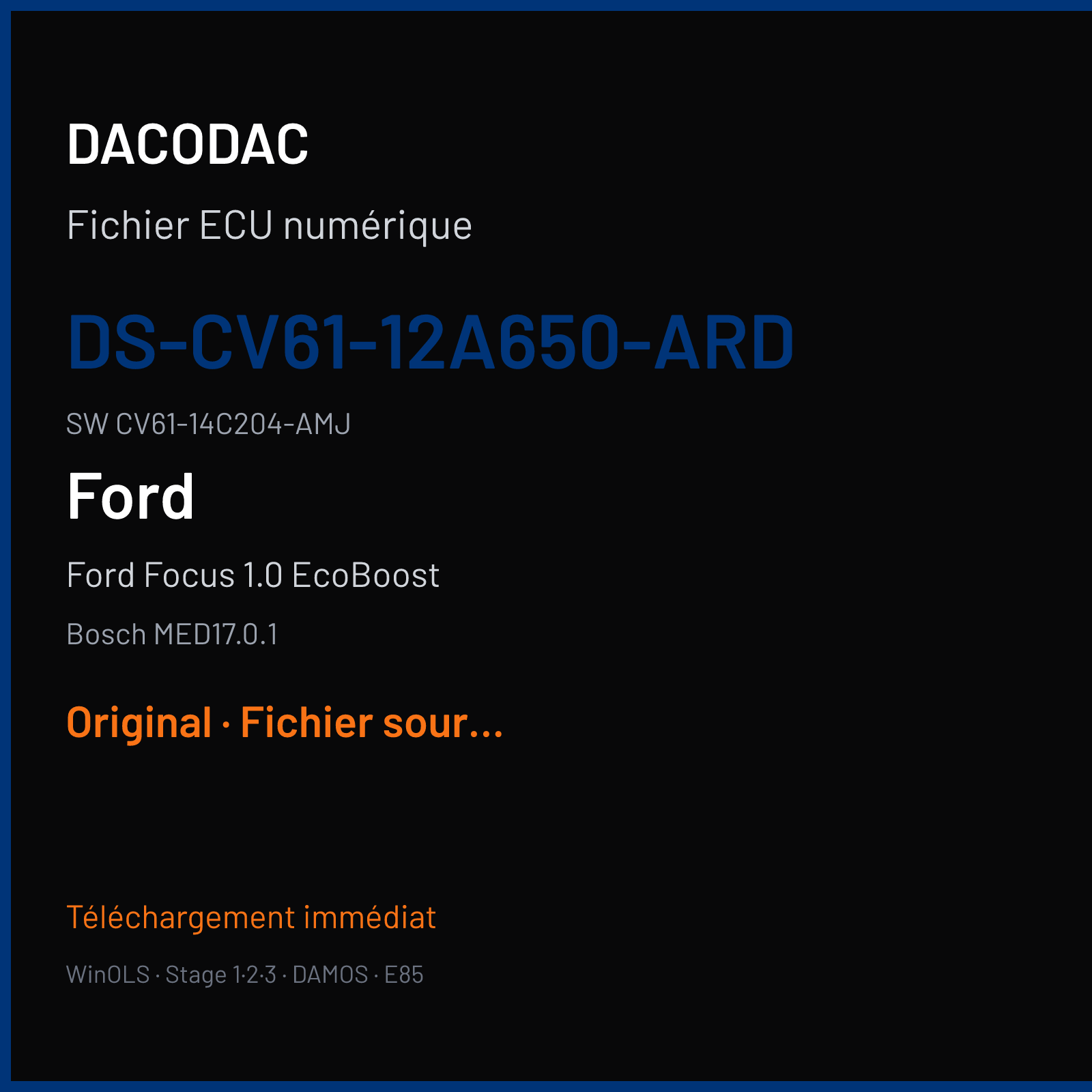 Ford Focus 1.0 EcoBoost 125 ch (2013) — Bosch MED17.0.1 — DS-CV61-12A650-ARD · CV61-14C204-AMJ · CV61-12A650-AMJ 548388 — Original